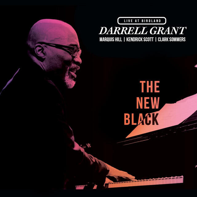 Релиз The New Black: Darrell Grant Live at Birdland
