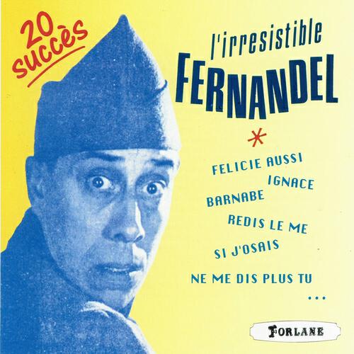 Релиз 20 succès de l'irrésistible Fernandel