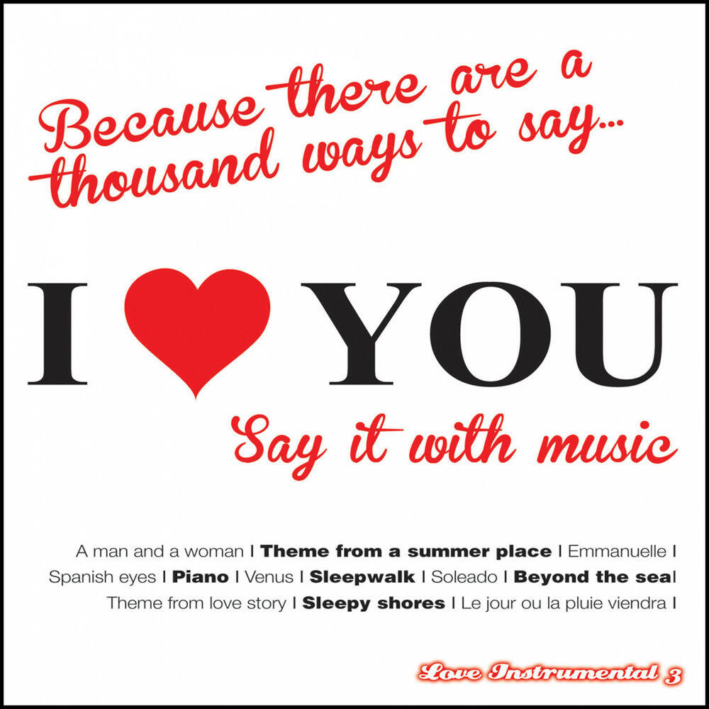 Релиз I Love You (Say It With Music): Love Instrumental Vol. 3