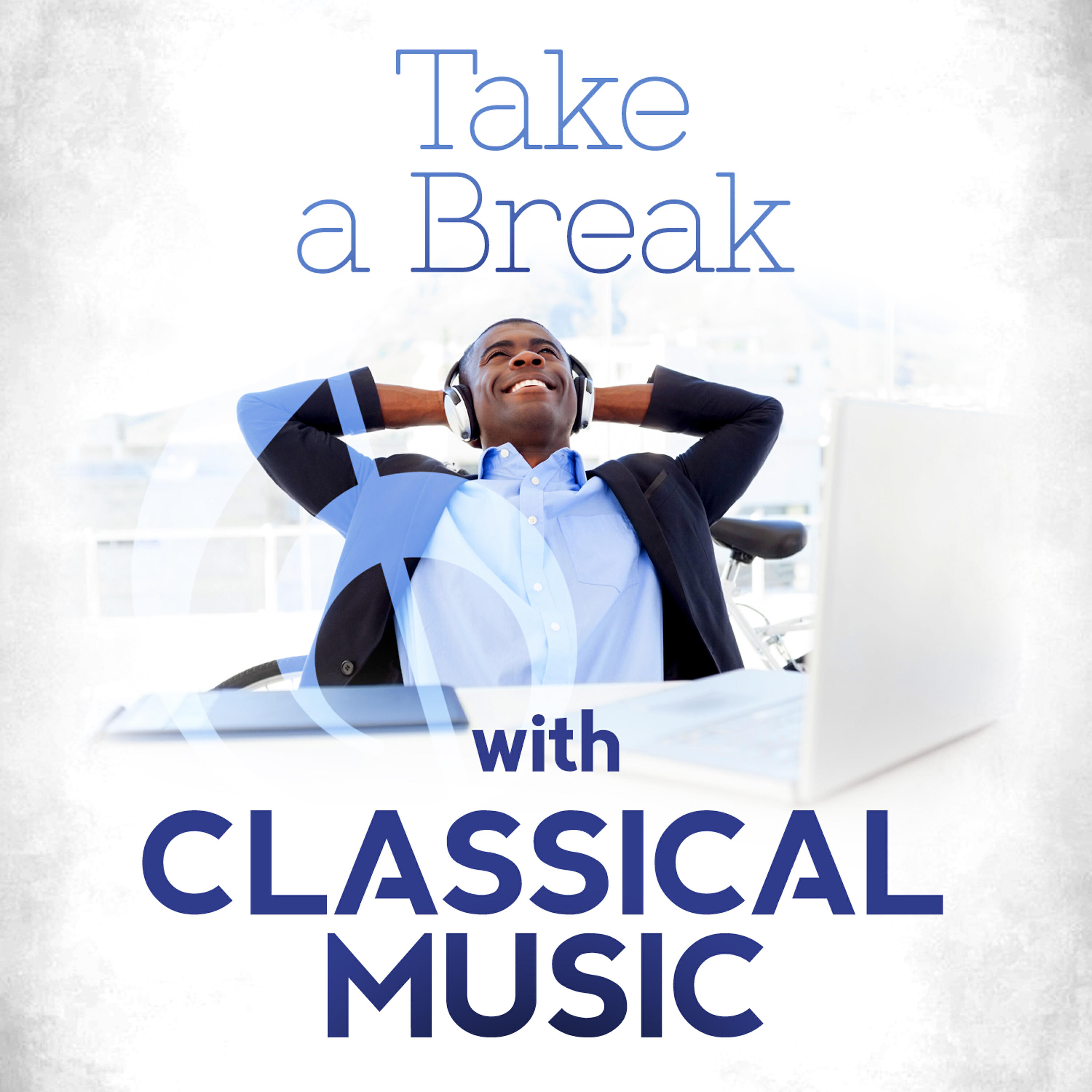 Релиз Take a Break with Classical Music