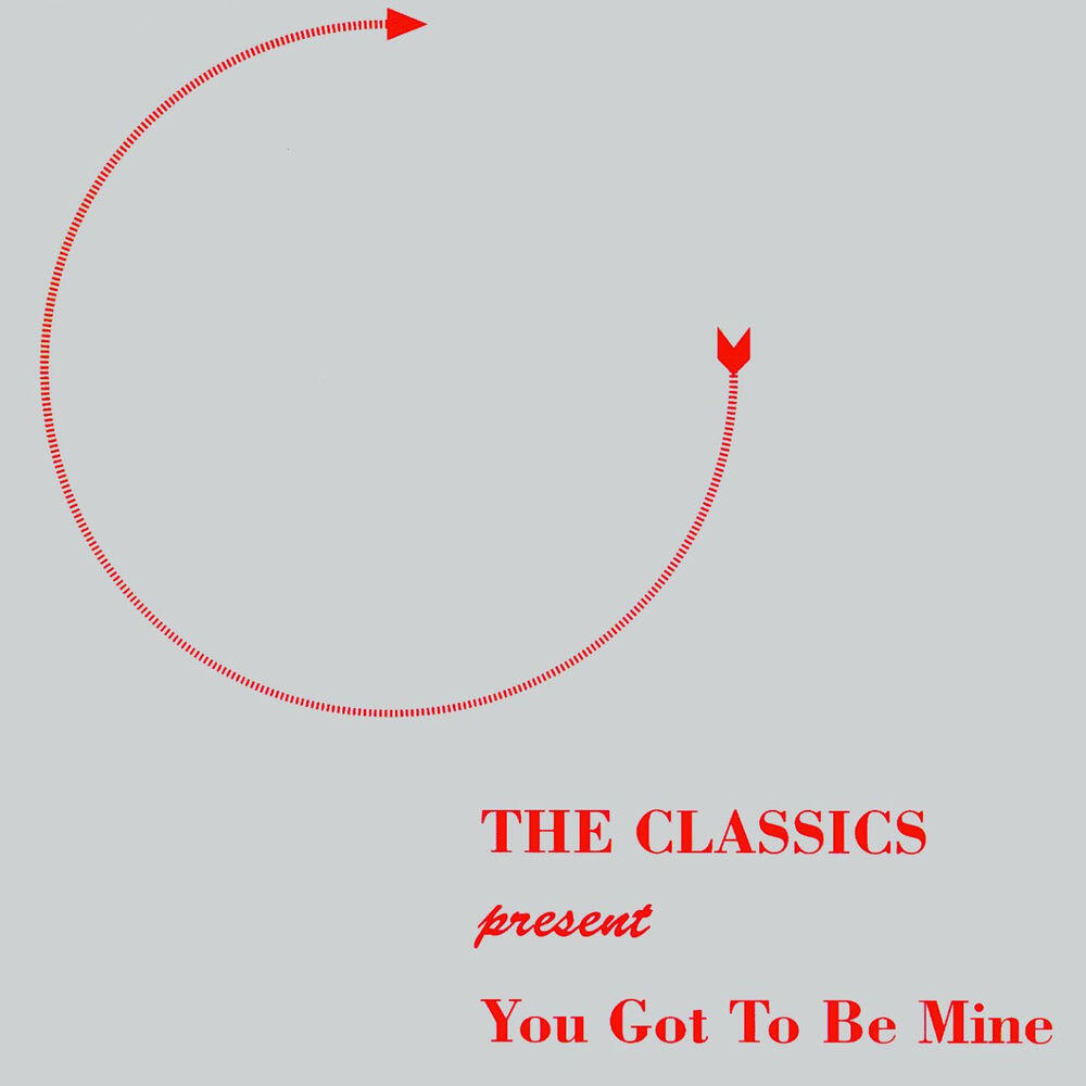 Релиз Baby You Gotta Be Mine (Original Maxi Single)