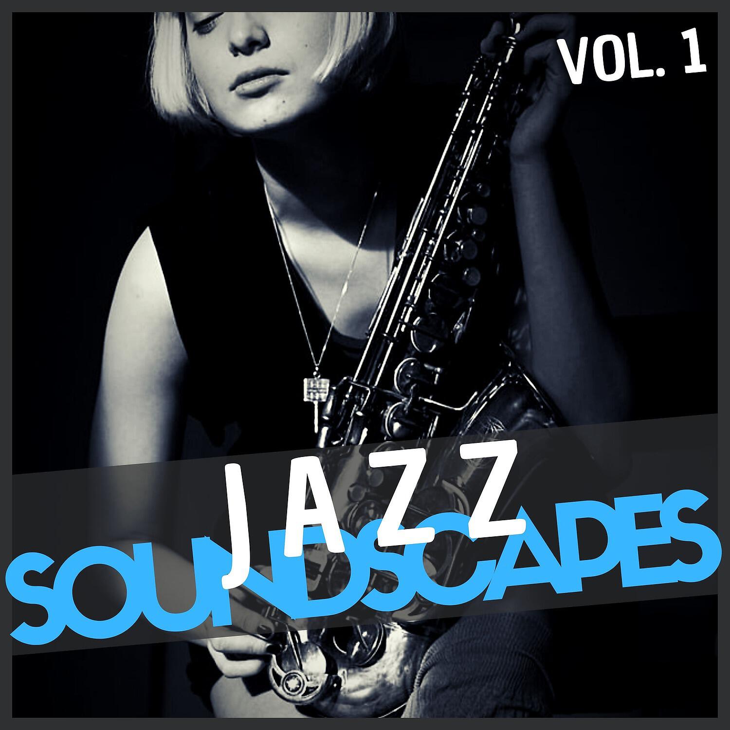 Релиз Jazz Soundscapes, Vol. 1