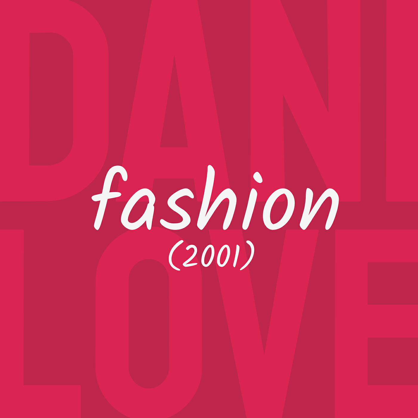 Релиз Fashion (2001)