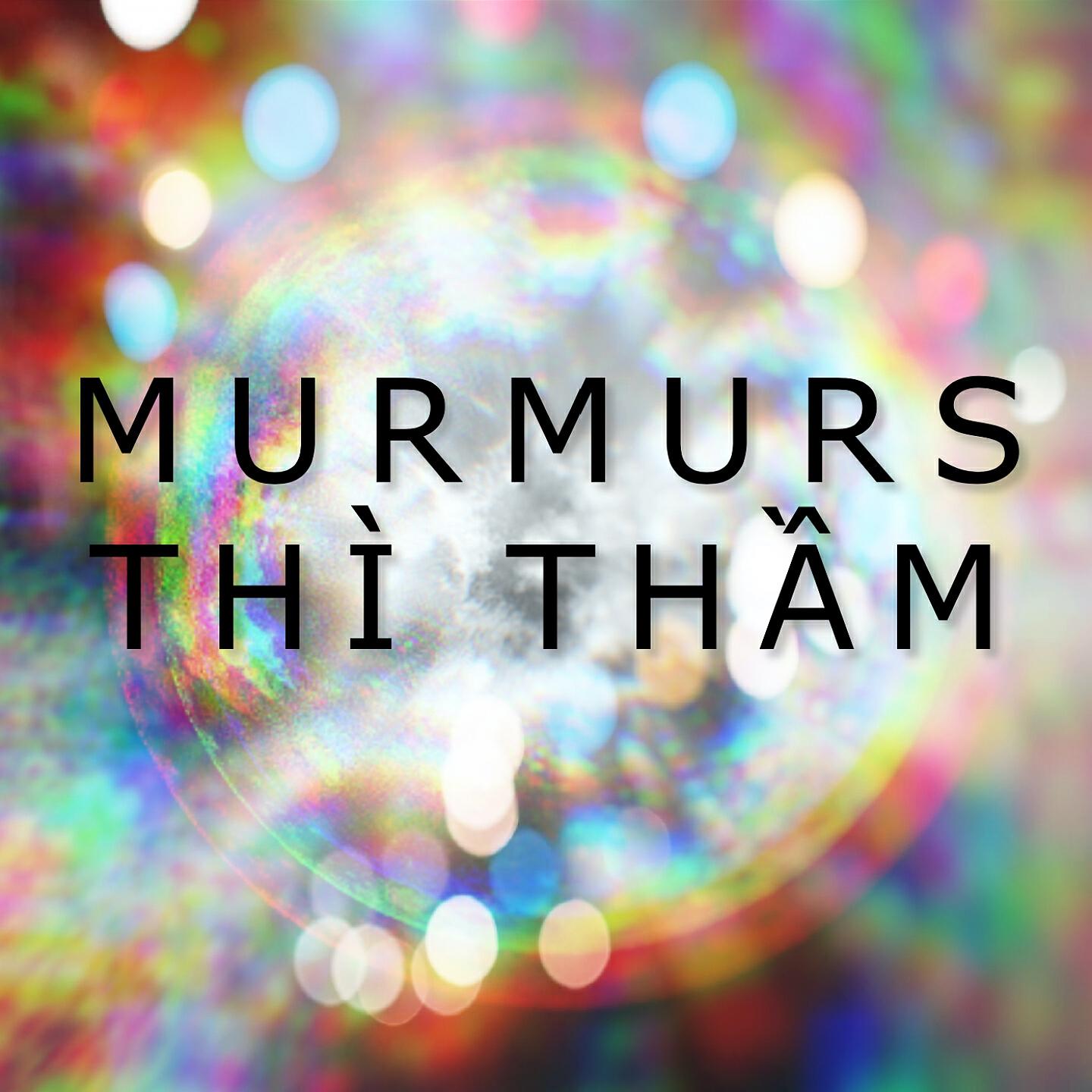 Постер альбома Murmurs (Thì Thầm)