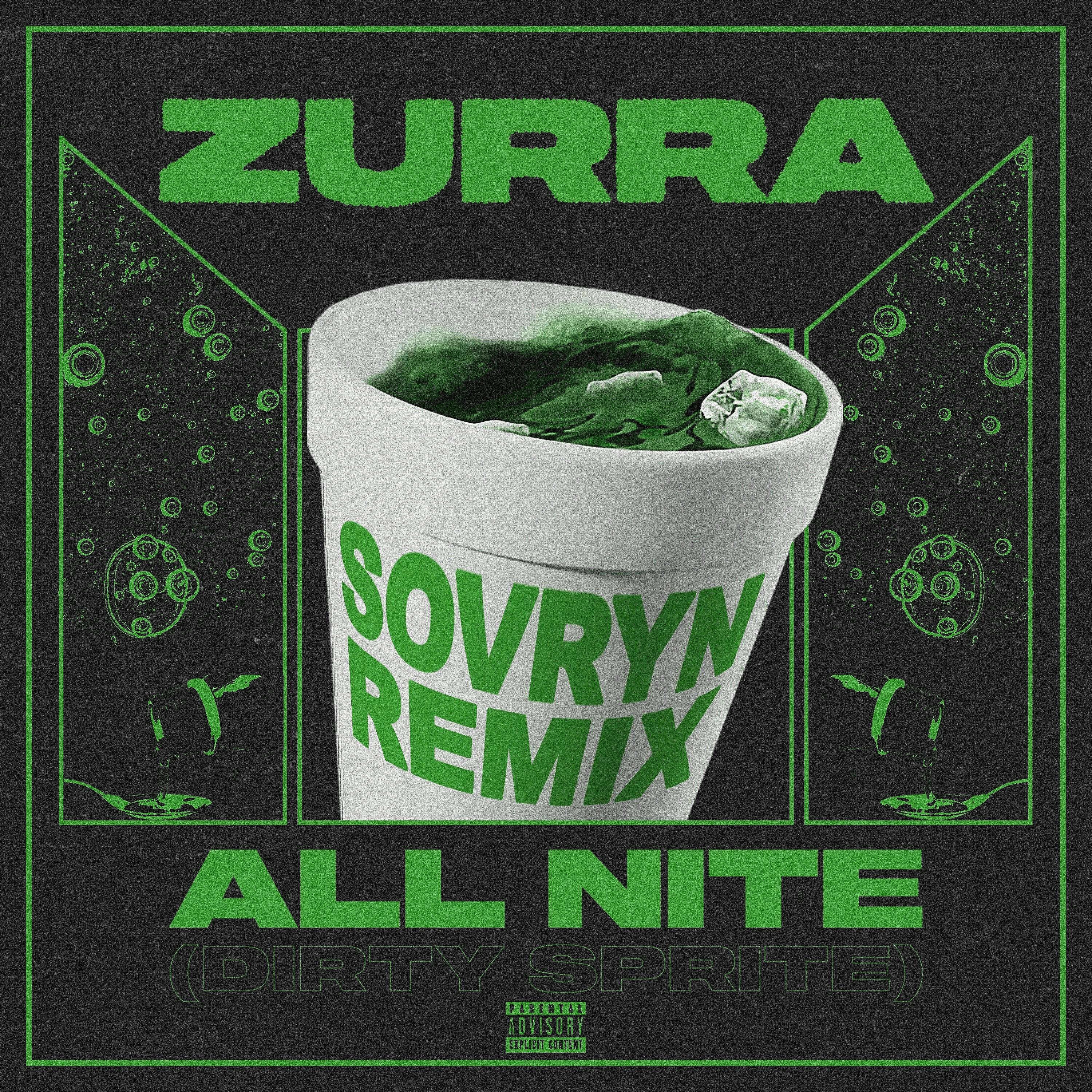 Релиз All Nite (Dirty Sprite) (Sovryn Remix)