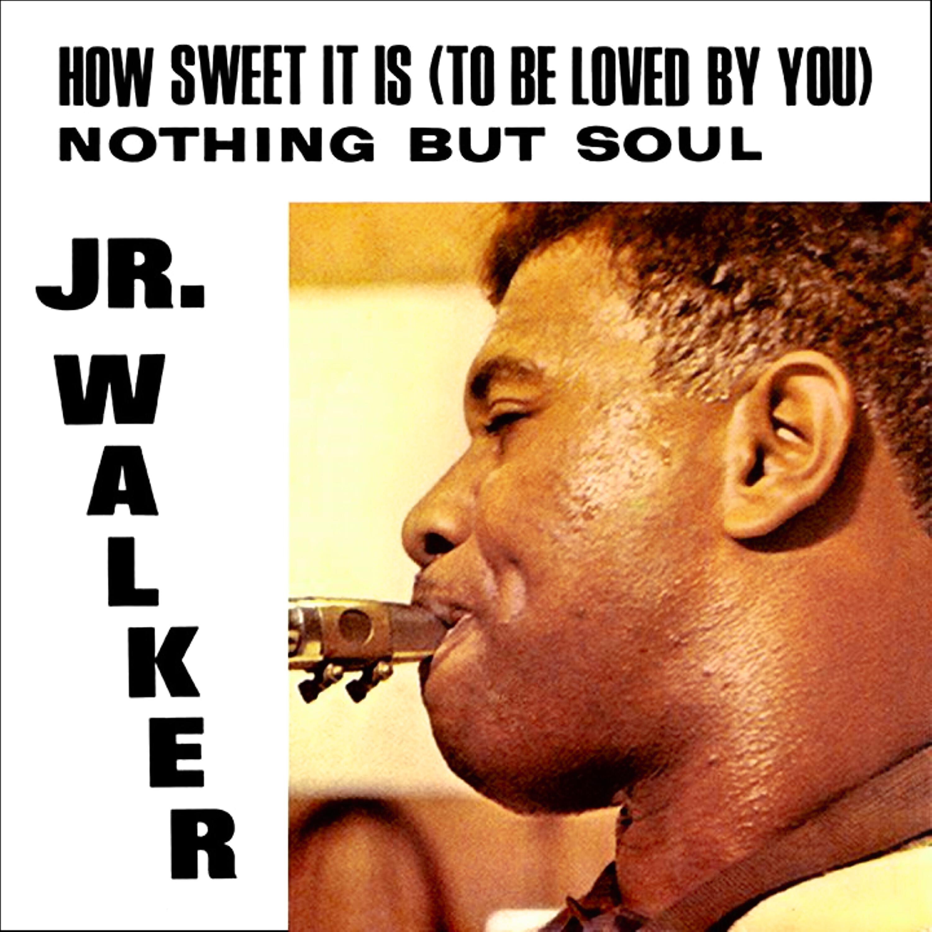Релиз How Sweet It Is (To Be Loved by You) / Nothing but Soul