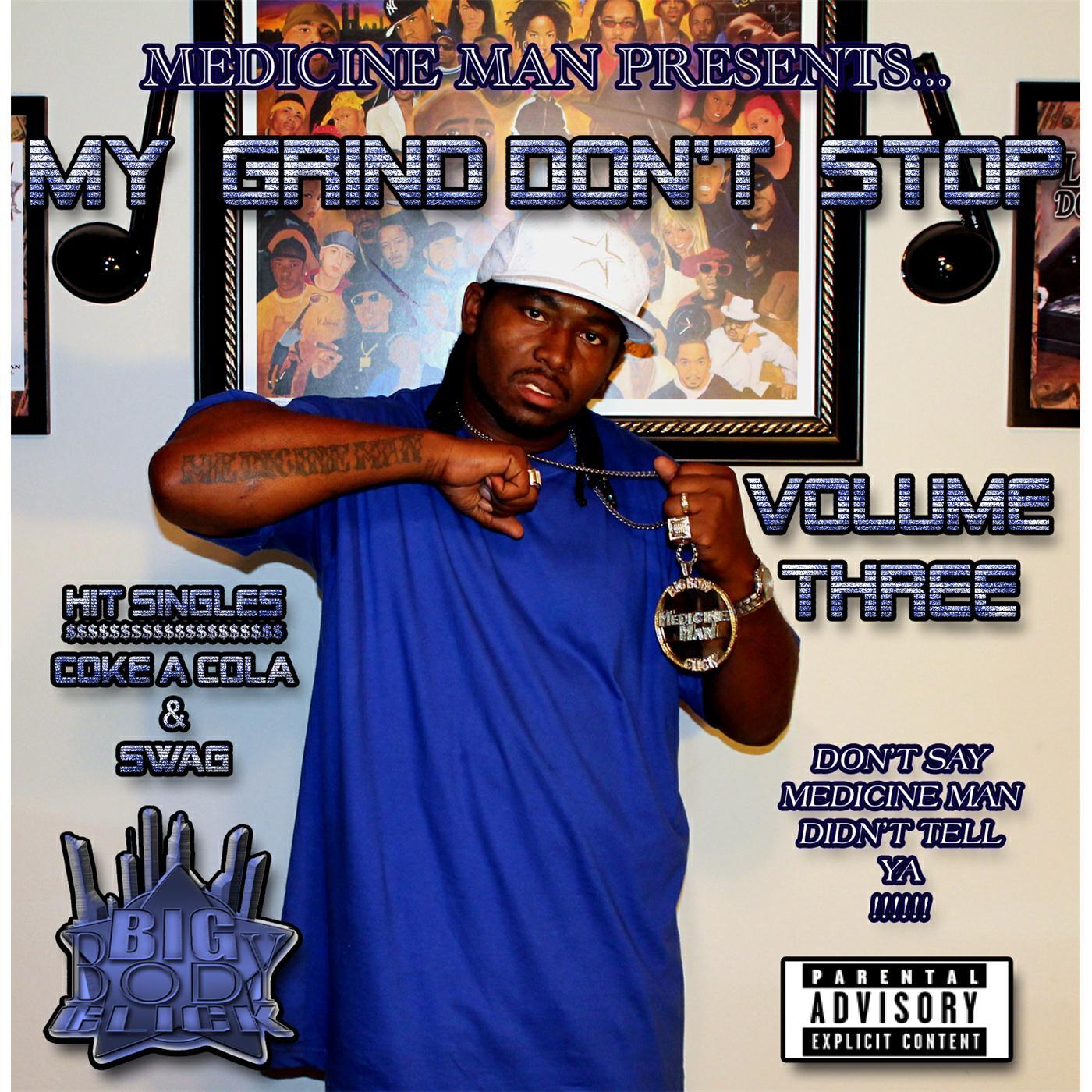 Релиз My Grind Don't Stop, Vol. 3