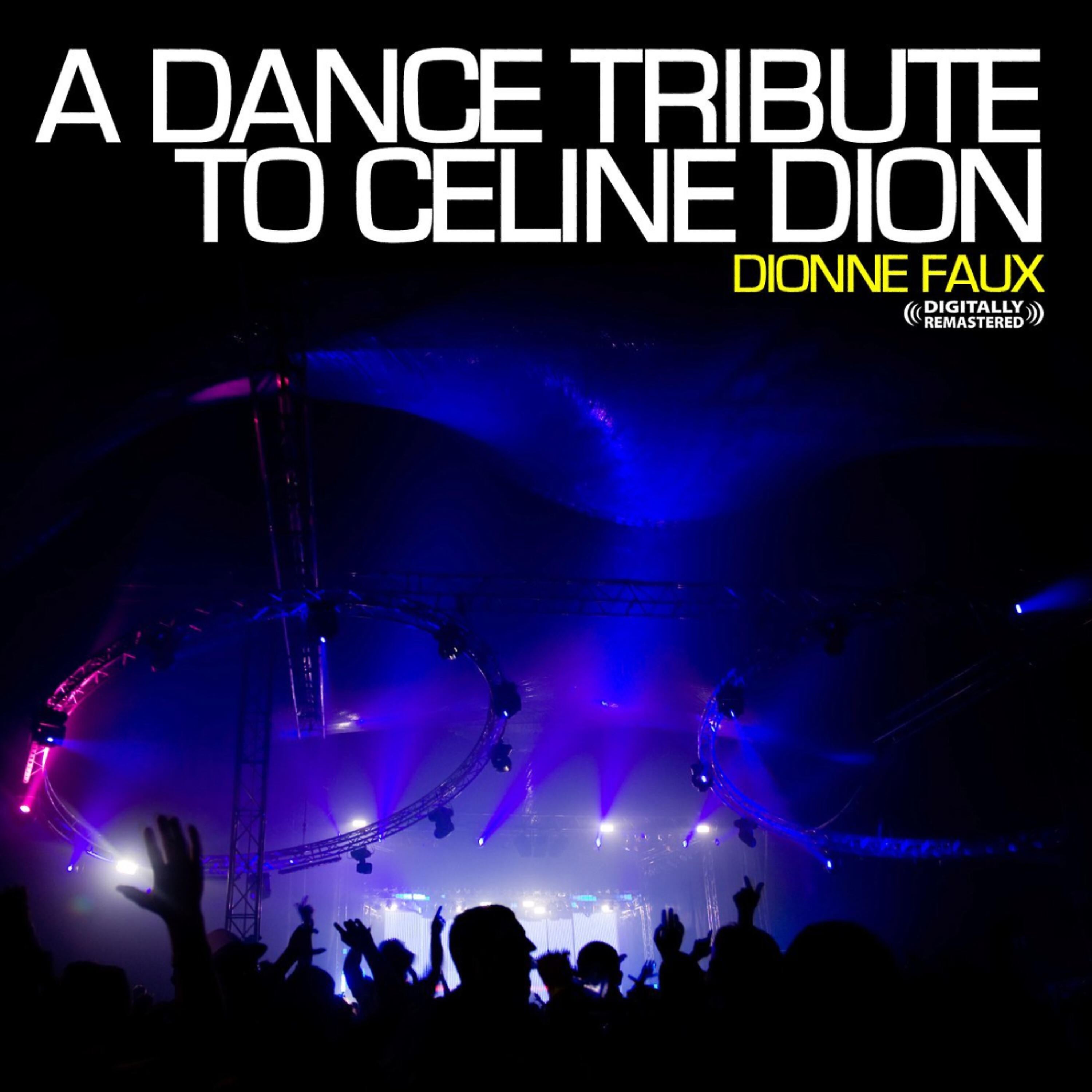 Релиз A Dance Tribute To Celine Dion