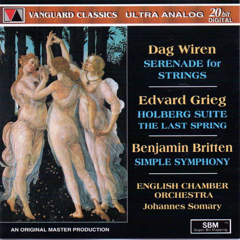 Релиз Dag Wiren: Serenade For String (Dag Wiren: Serenade For Strings, Op. 11, Edvard Grieg: Holberg Suite, Op. 40 & Benjamin Britten: Simple Symphony)