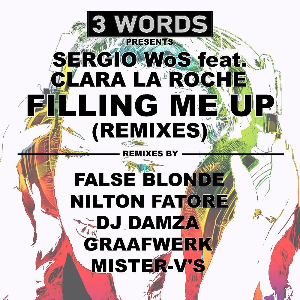 Релиз Filling Me Up: Remixes