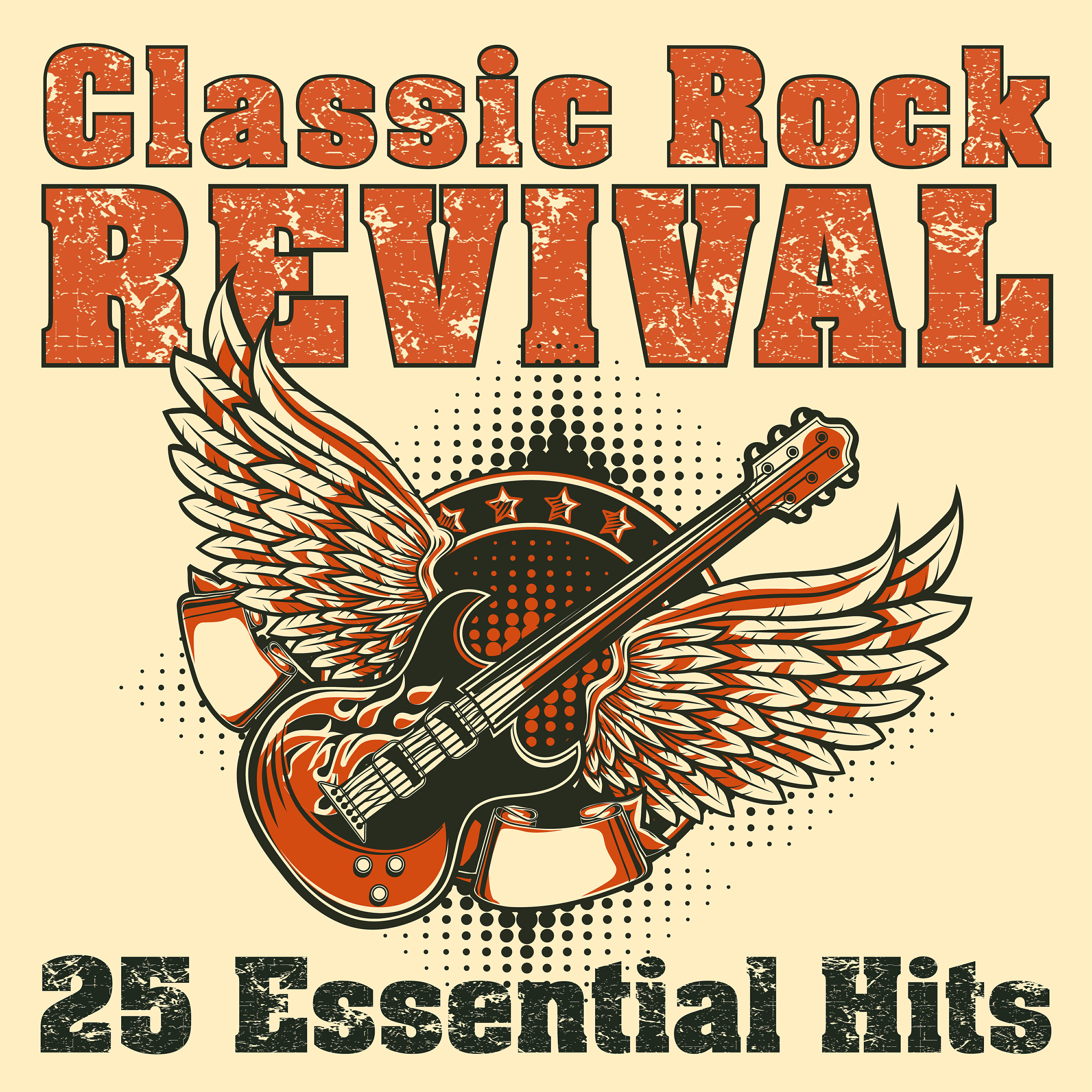 Релиз Classic Rock Revival: 25 Essential Hits