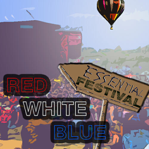 Релиз Essential Festival: Red, White, Blue (International Version)