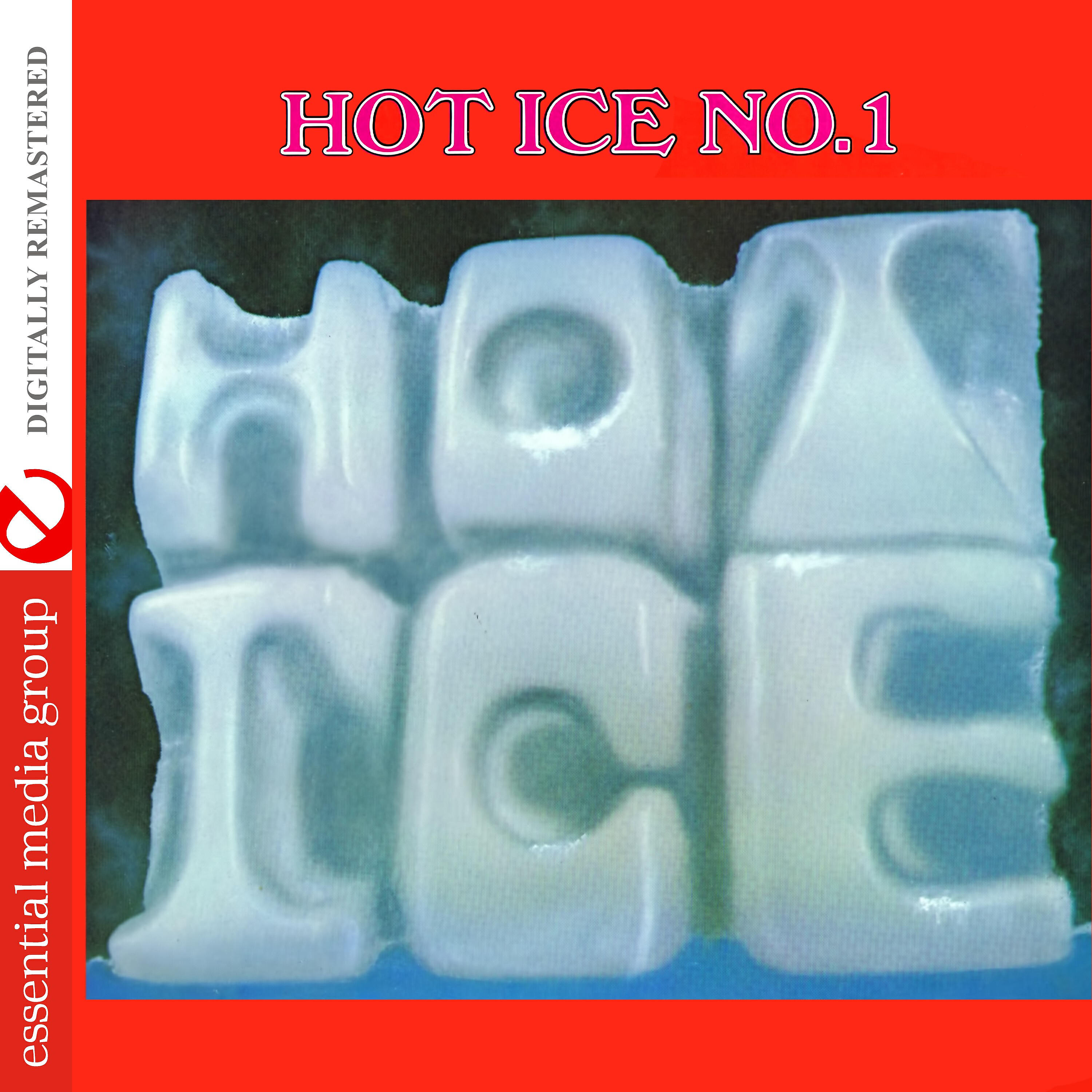 Релиз Hot Ice No. 1 (Digitally Remastered)