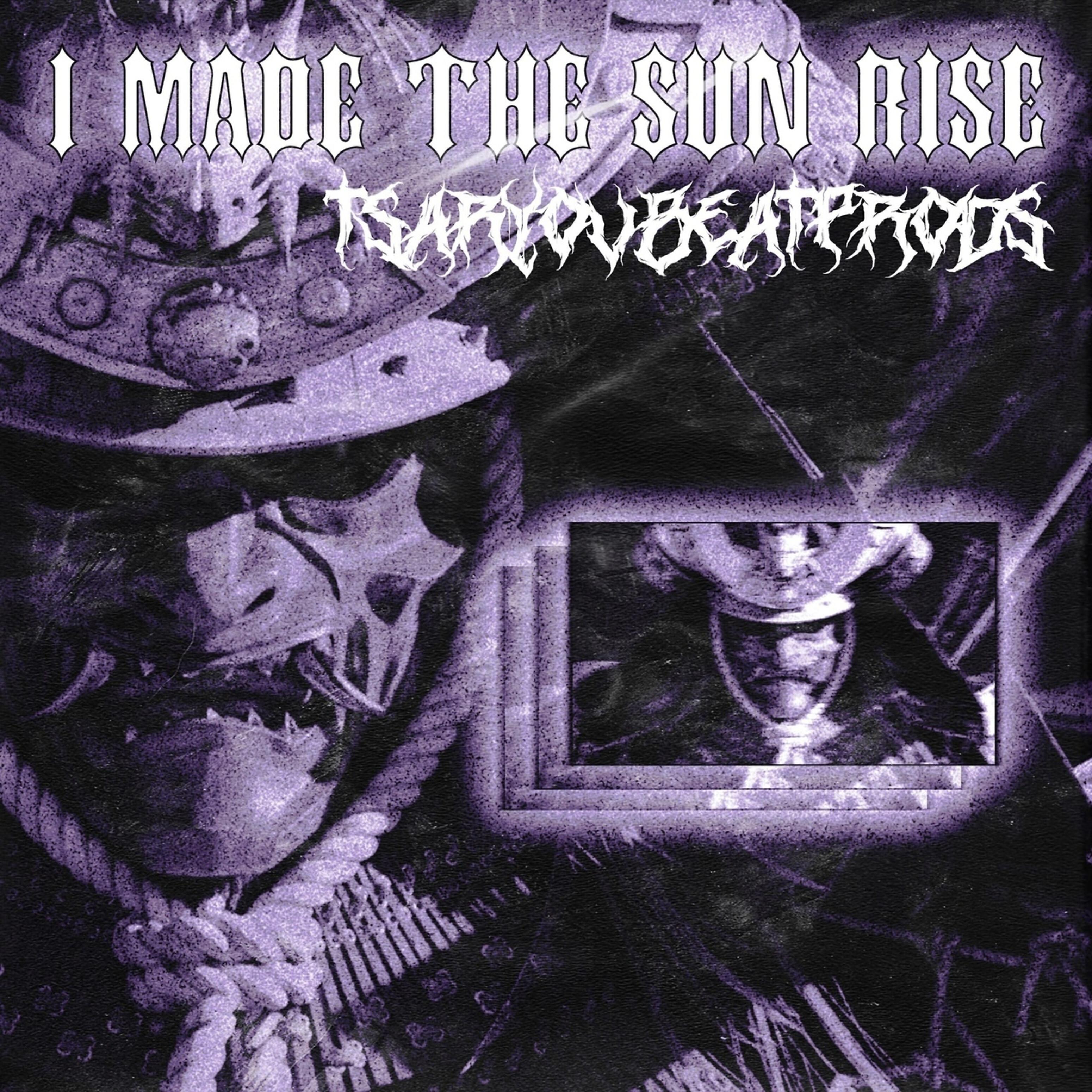 Релиз I Made the Sun Rise