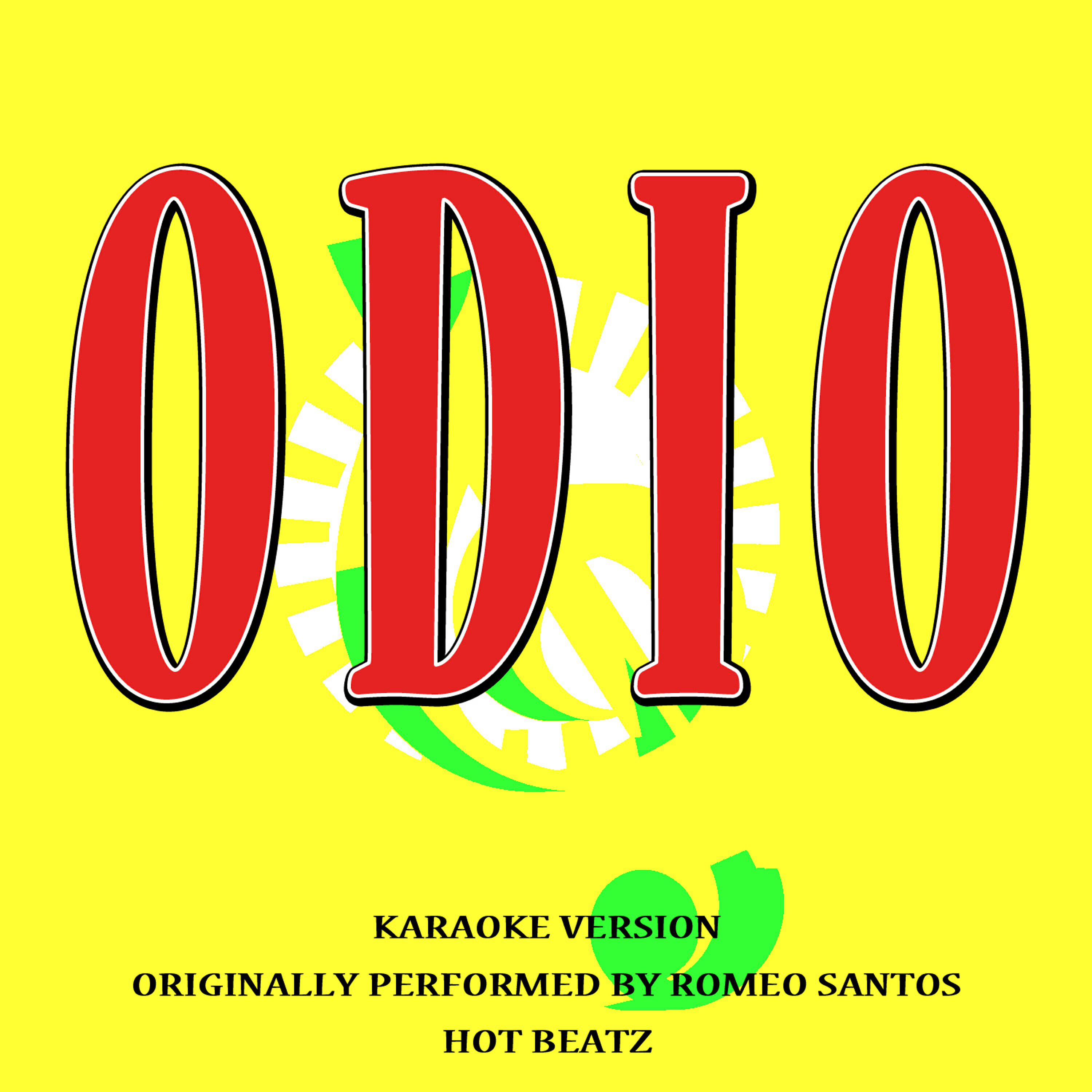 Релиз Odio (Originally Performed by Romeo Santos) [Karaoke Version]
