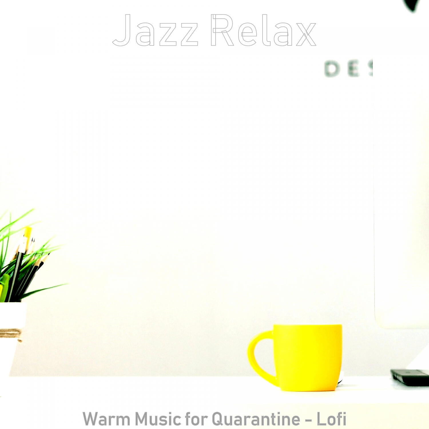 Постер альбома Warm Music for Quarantine - Lofi