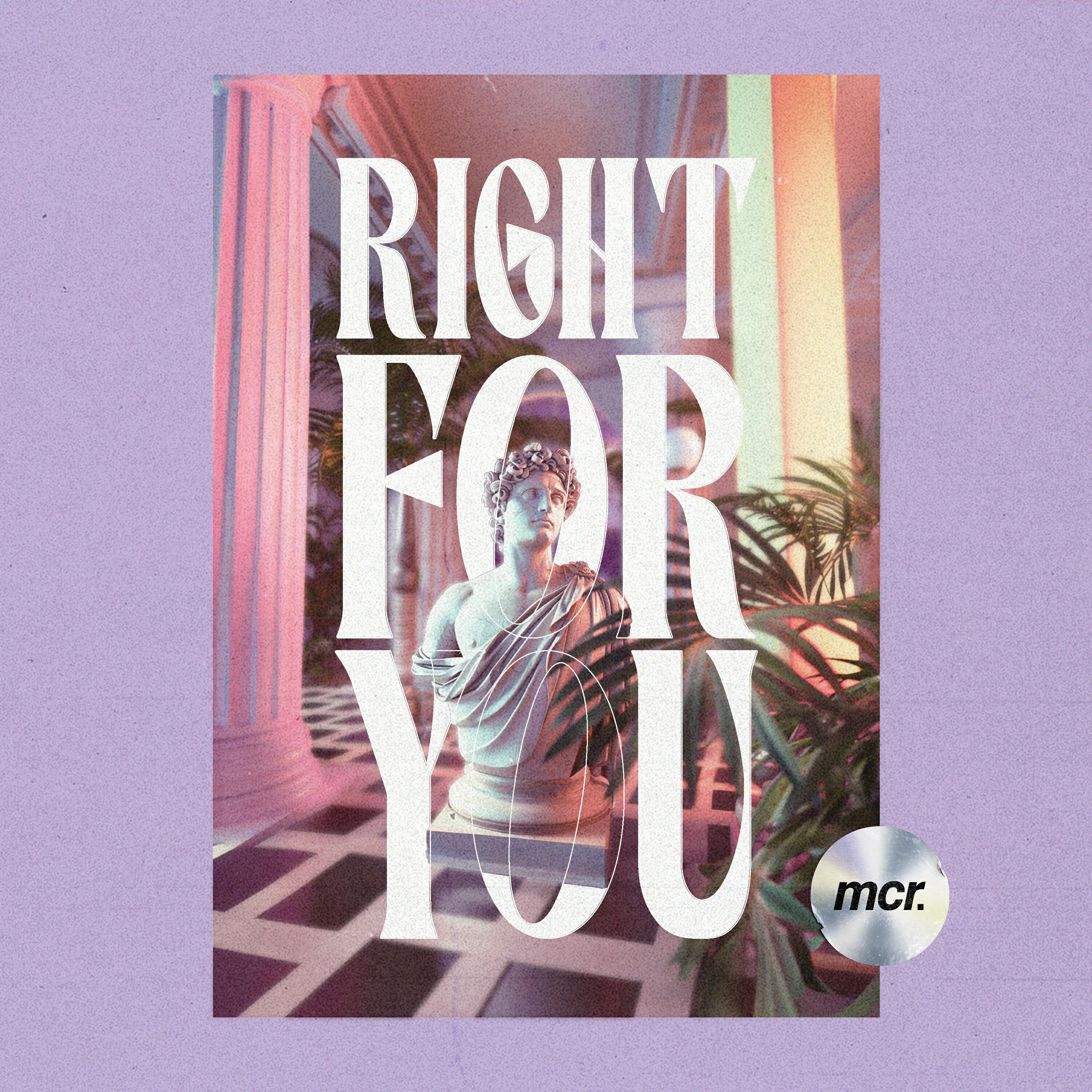 Релиз Right For You