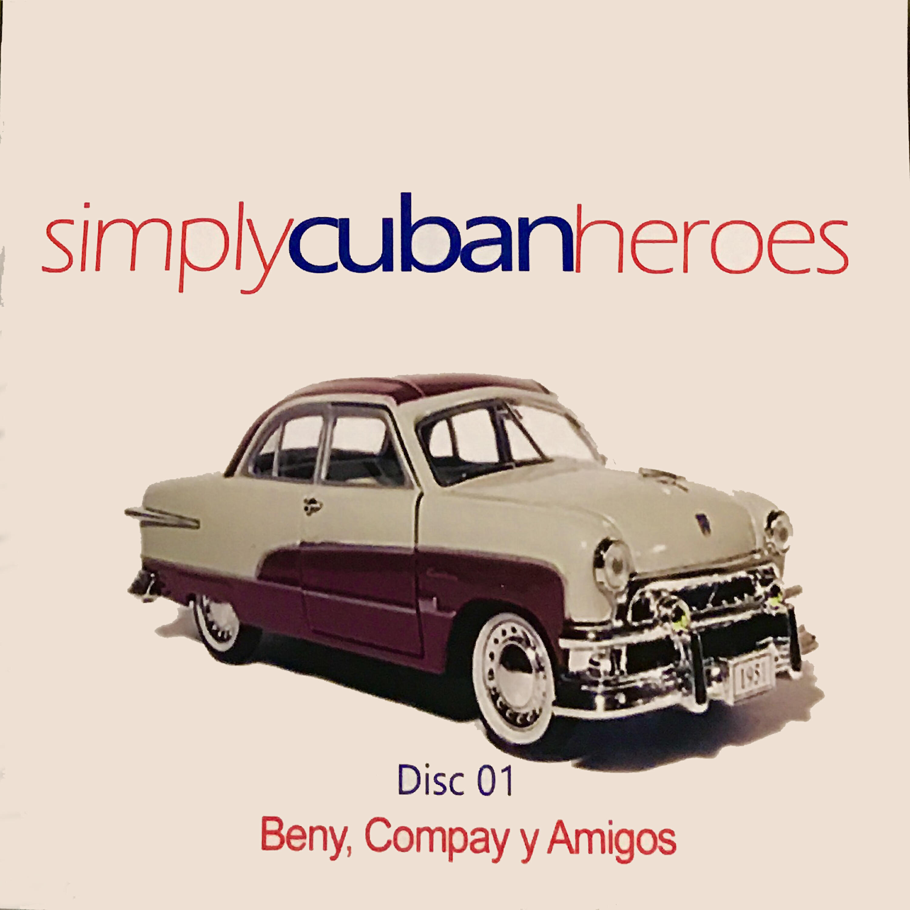 Релиз Simply Cuban Heroes, Vol. 1