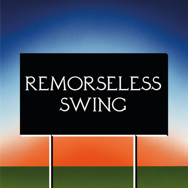Релиз Remorseless Swing