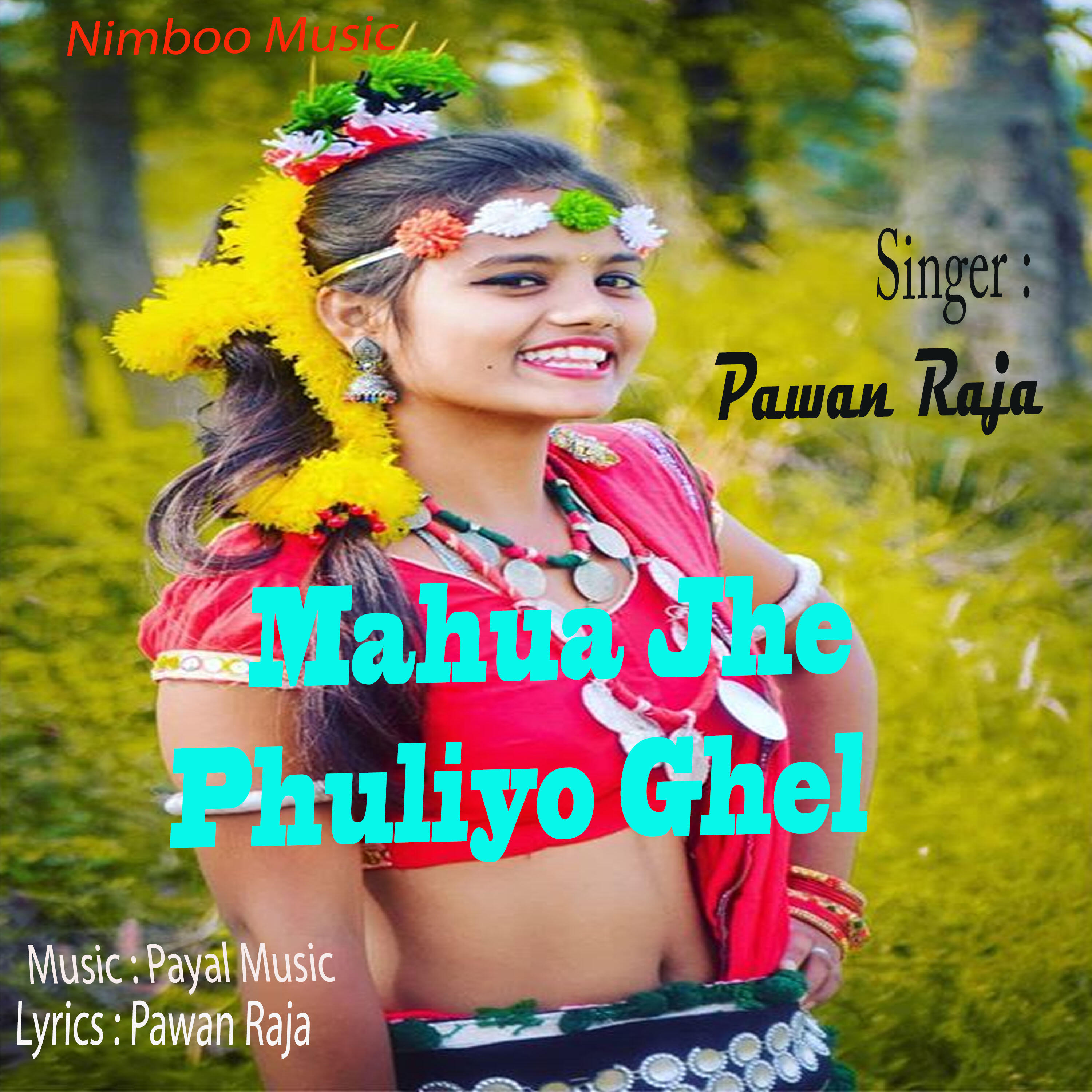 Релиз Mahua Jhe Phuliyo Ghel