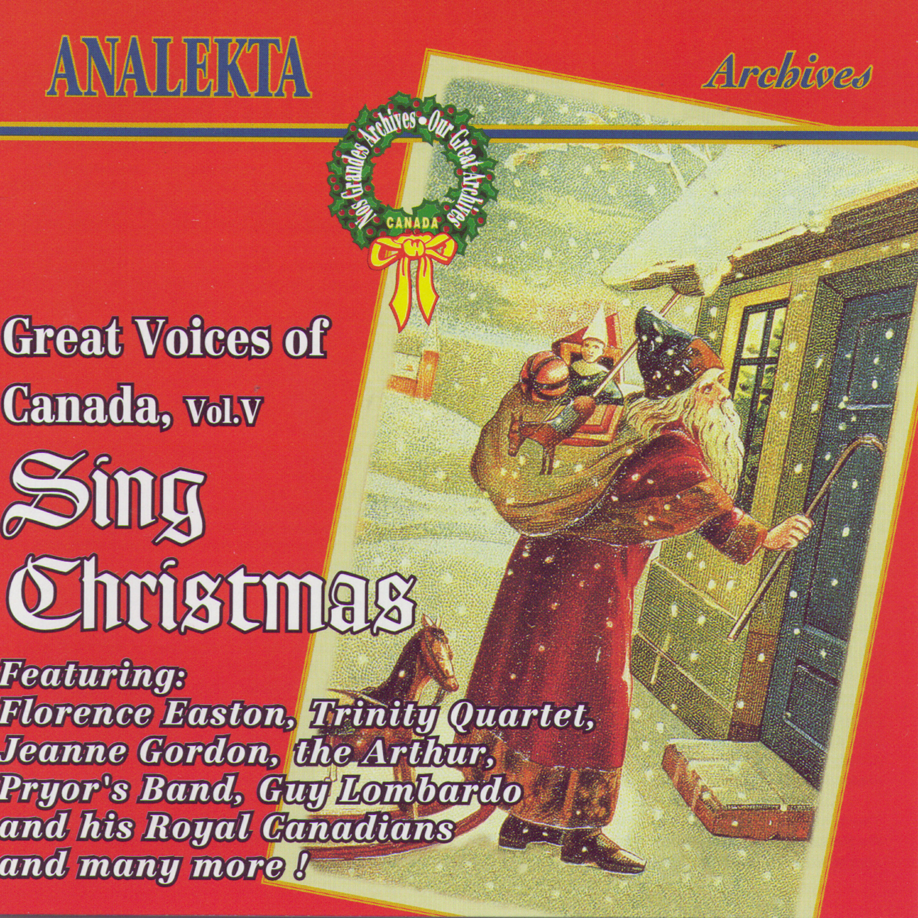 Релиз Great Voices Of Canada, Vol. 5: Sing Christmas (Les Grandes Voix Du Canada, Vol. 5: Chantent Noël)