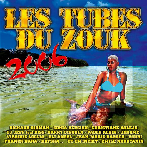 Релиз Les tubes du Zouk 2006