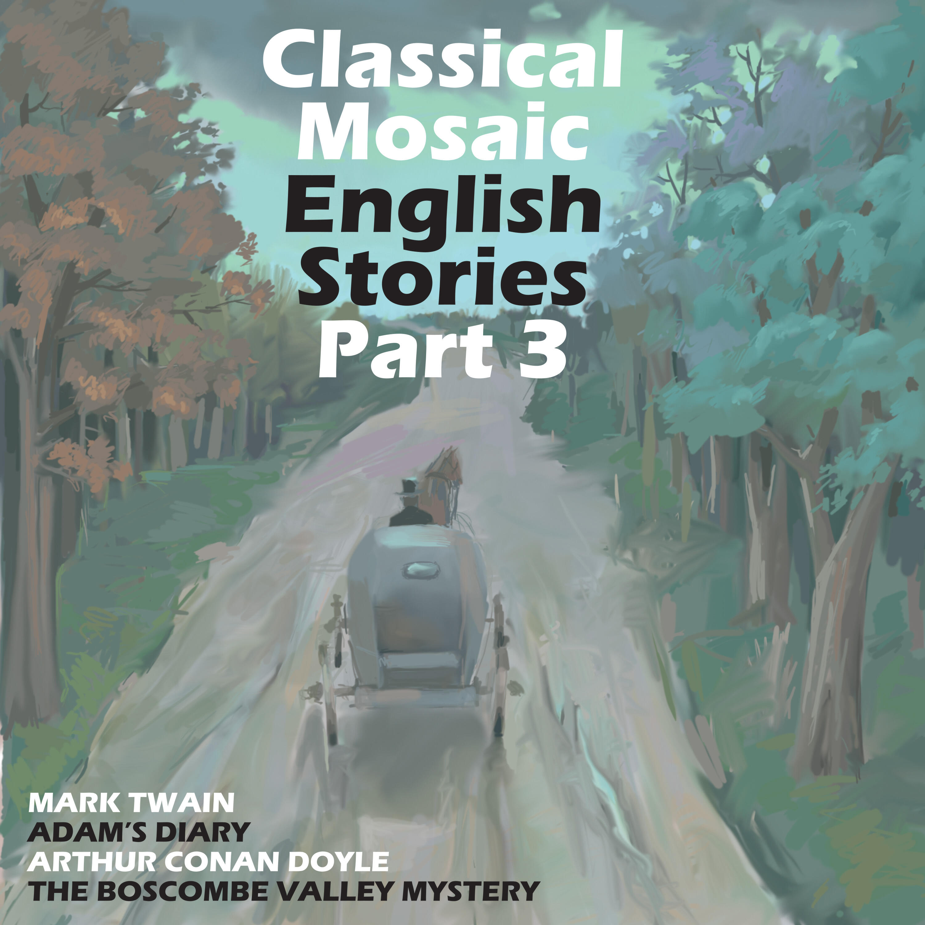 Книга Classical Mosaic. English Stories, Pt. 3