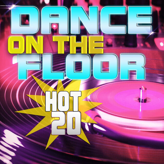 Релиз Hot 20 Dance On the Floor