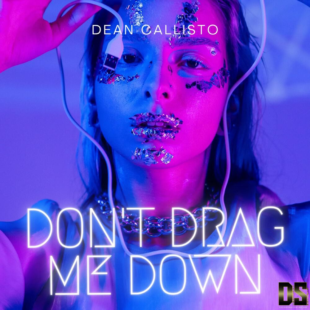 Релиз Don't Drag Me Down