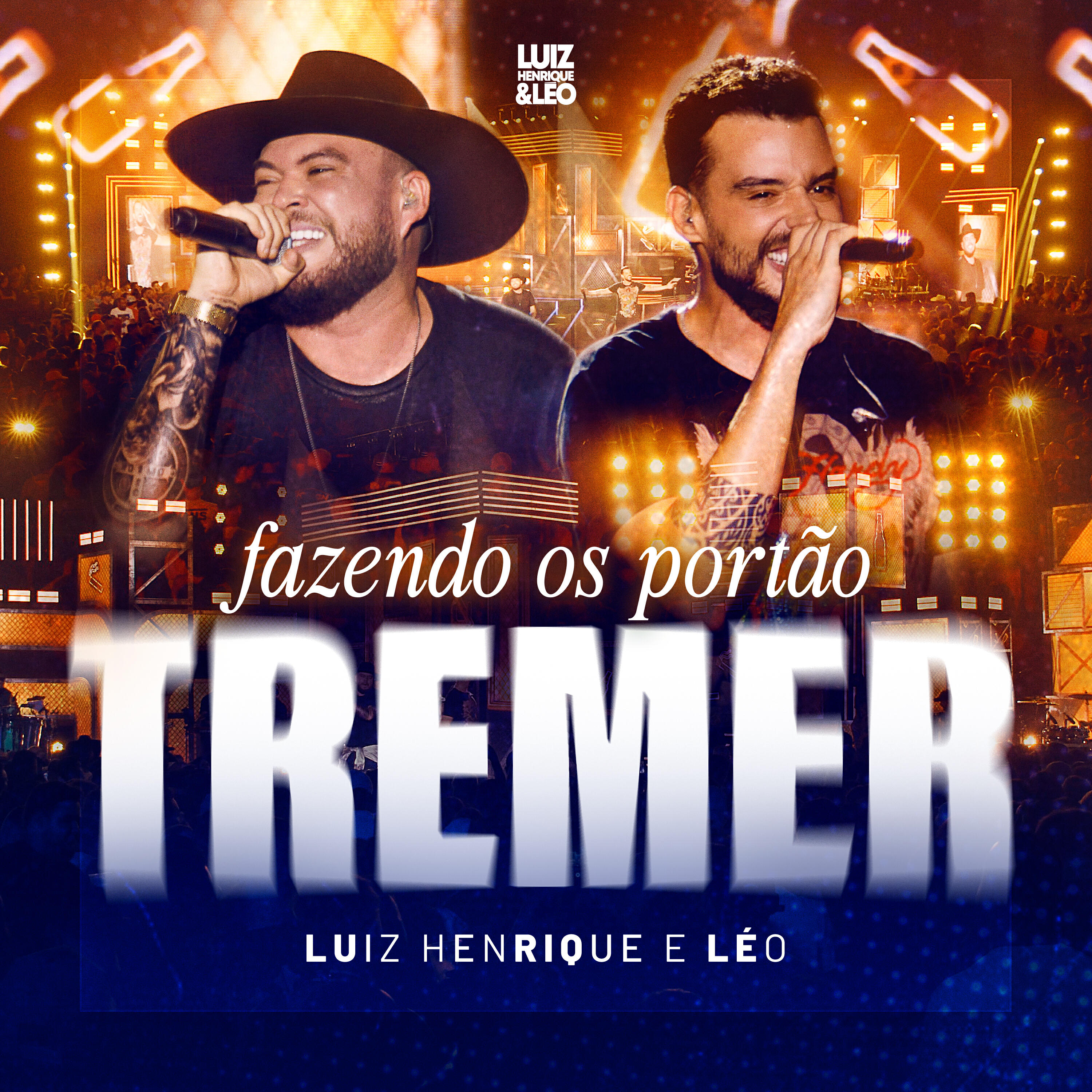 Релиз Fazendo os Portão Tremer (Ao Vivo)
