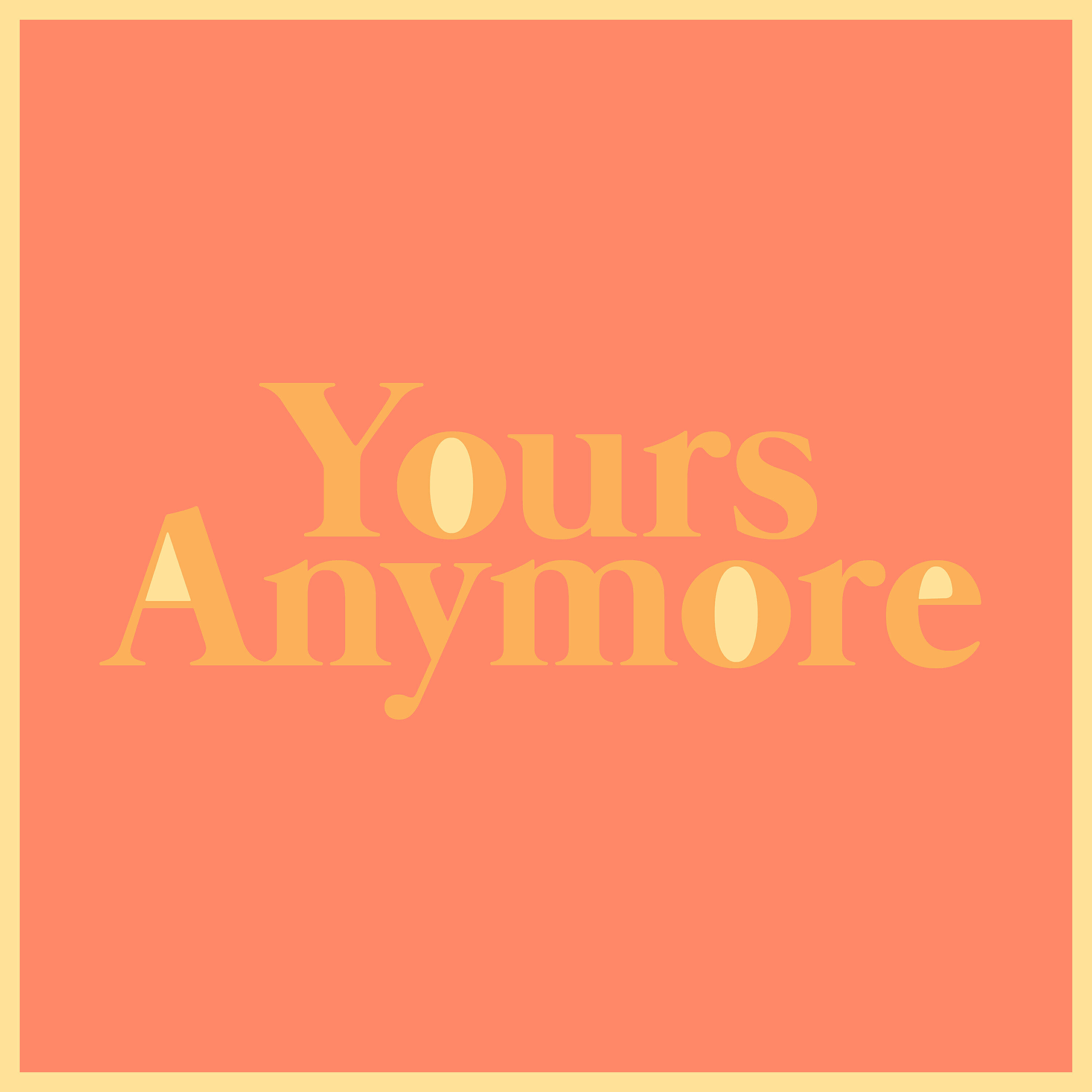 Релиз Yours Anymore