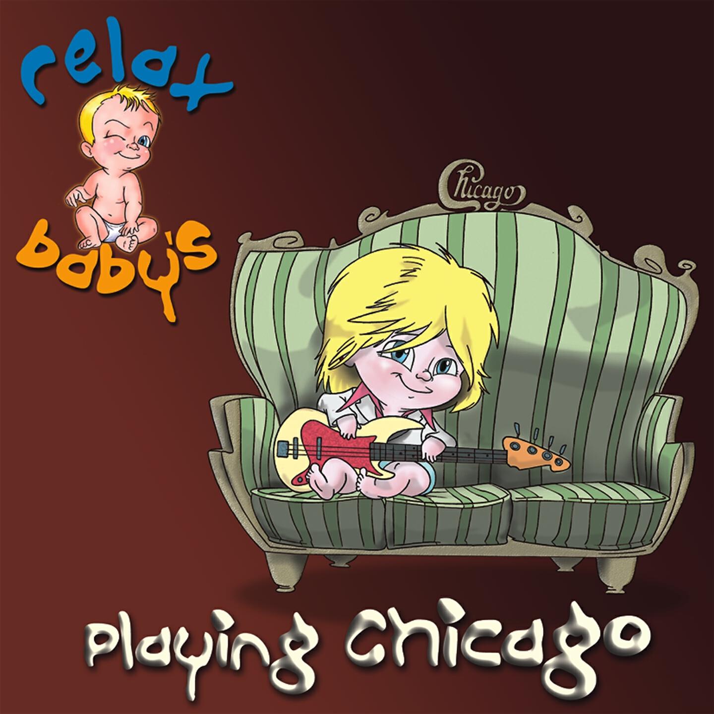 Релиз Relax Baby's Playing Chicago