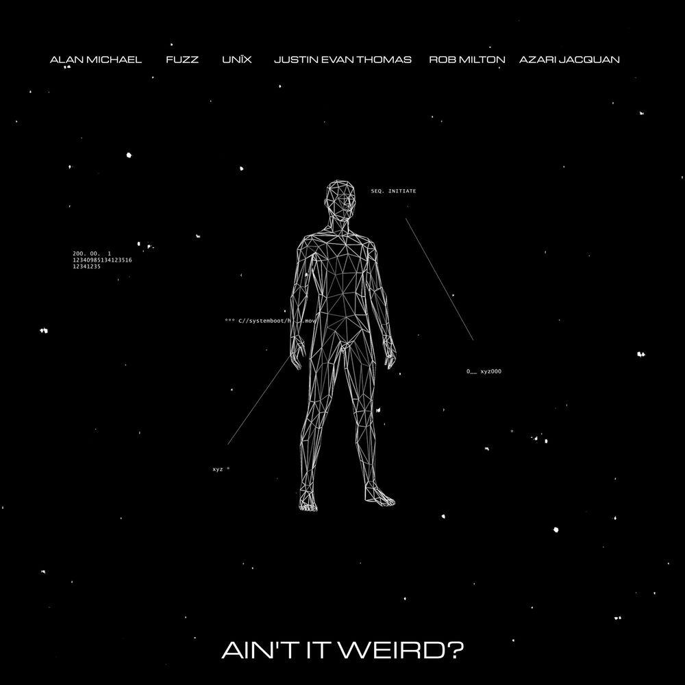 Релиз Ain't It Weird? (Multiverse Mix)