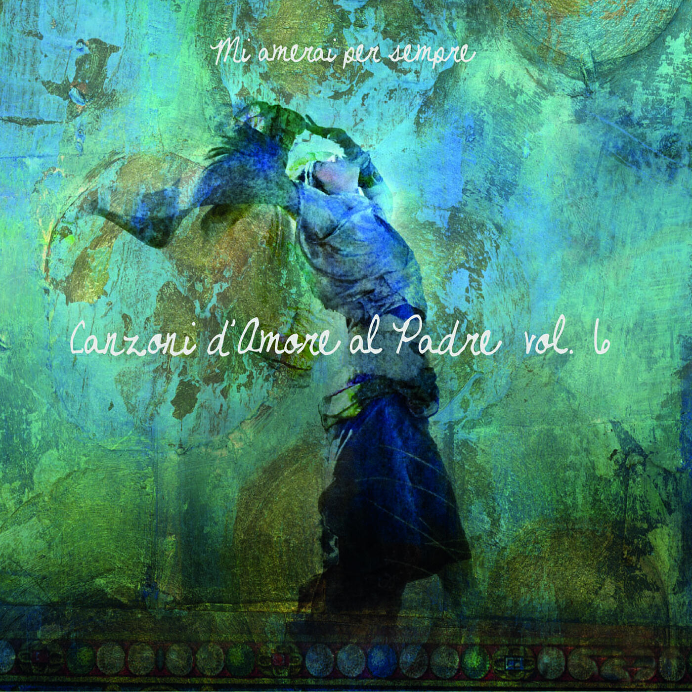 Релиз Canzoni D'amore Al Padre, Vol. 6