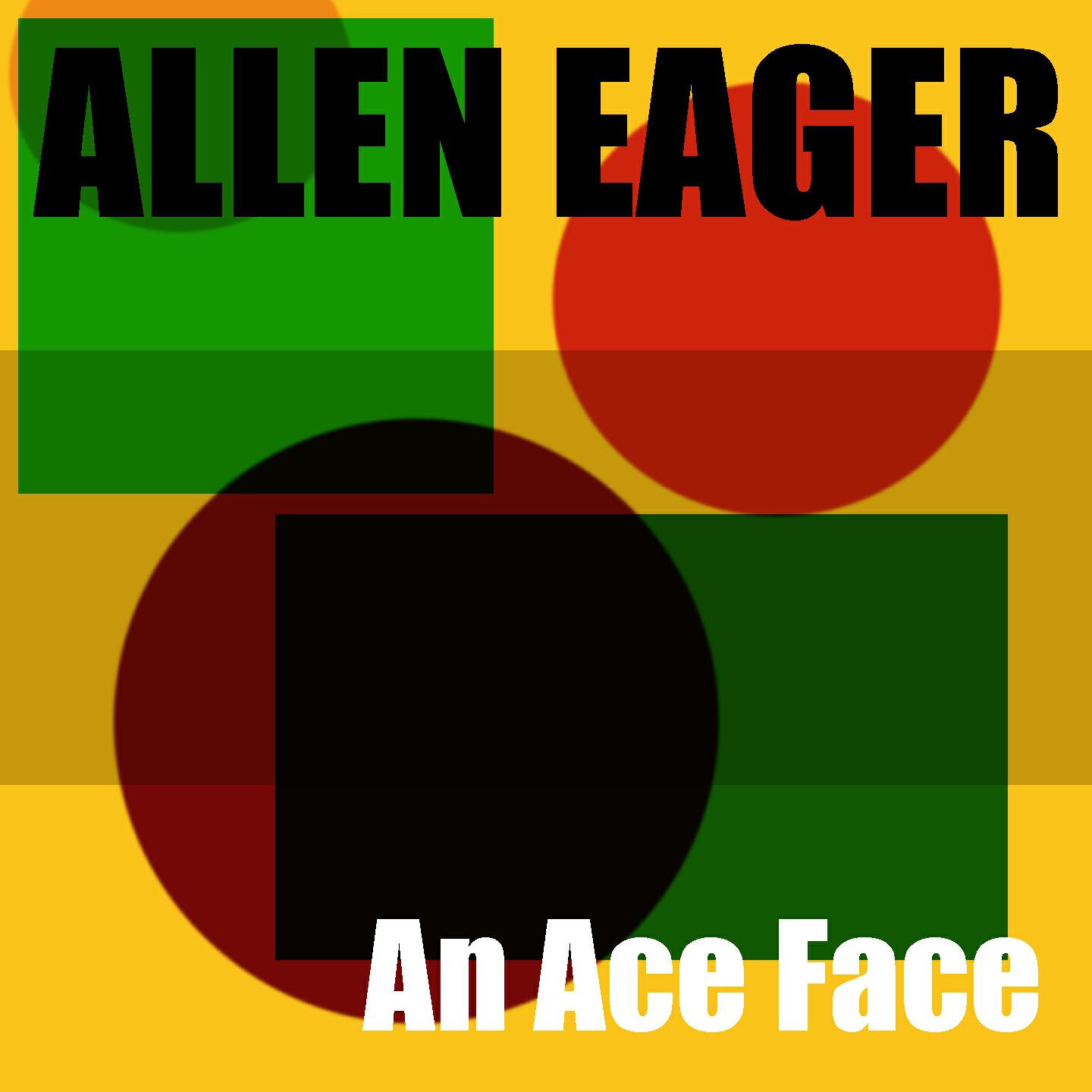 Релиз Allen Eager: An Ace Face