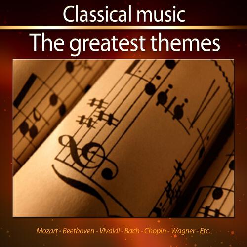 Релиз Classical Music : The Greatest Themes