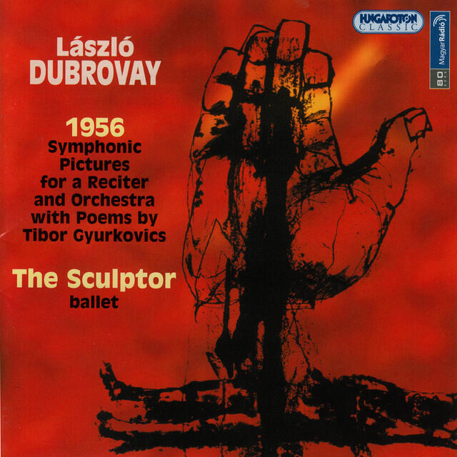 Постер альбома Dubrovay: Symphonic Pictures / The Sculptor