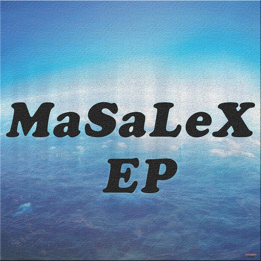 Релиз Masalex - Ep