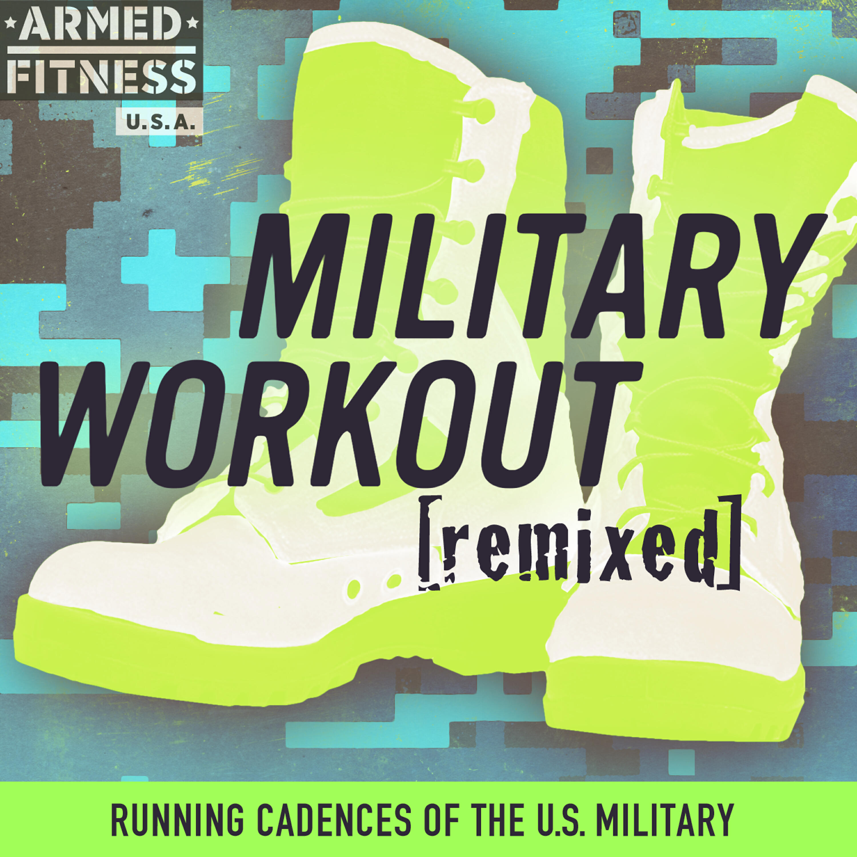 Релиз Military Workout Remixed: Running Cadences of the U.S. Military
