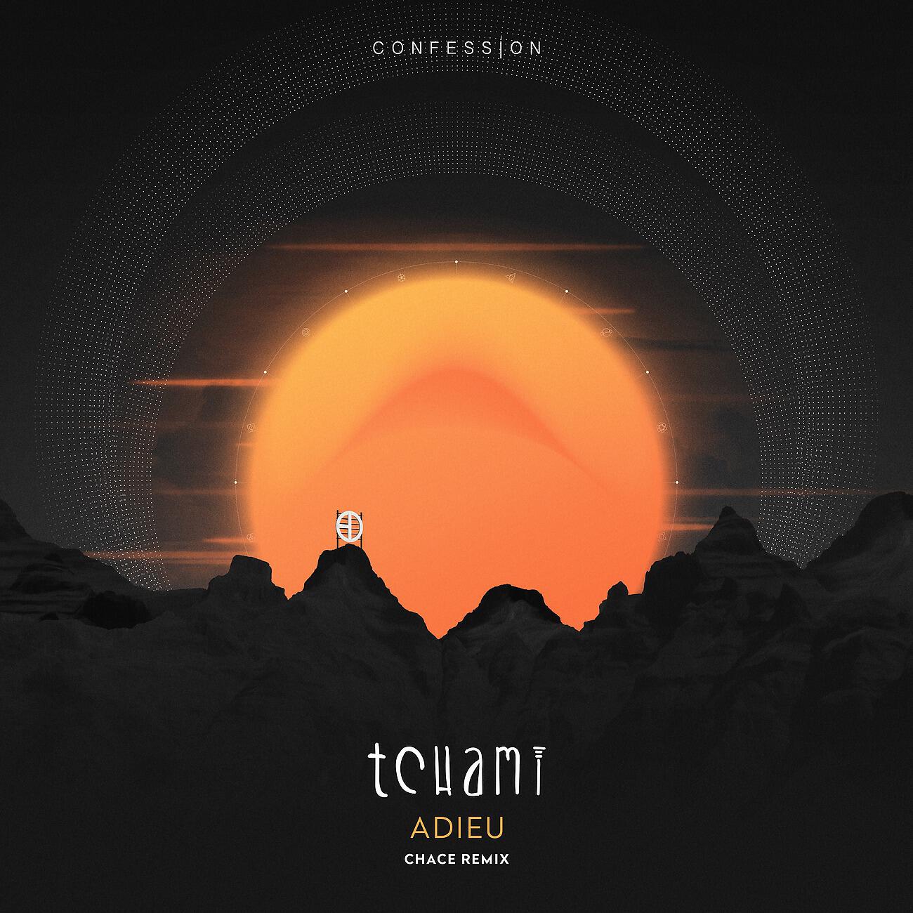 Релиз Adieu (Chace Remix)