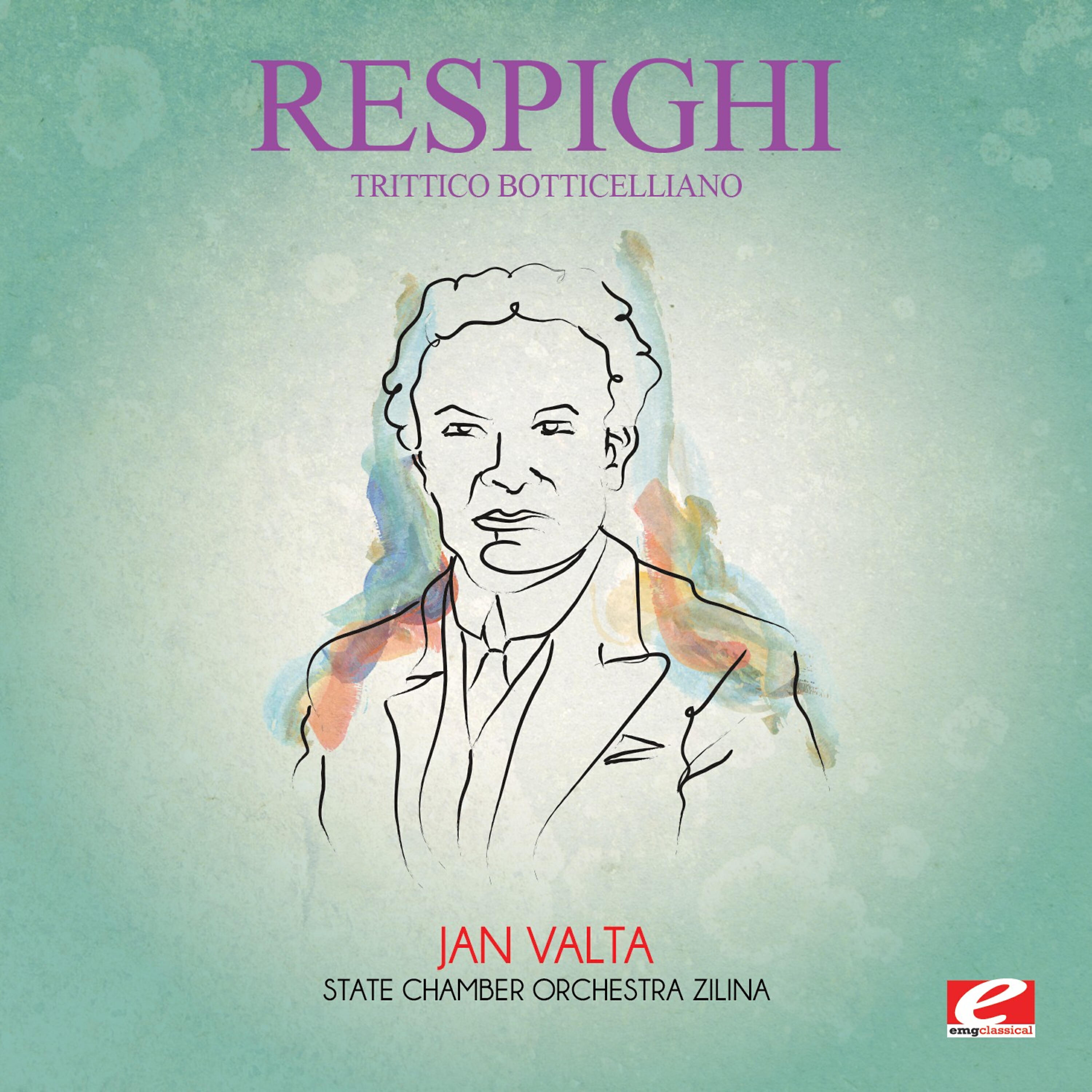 Релиз Respighi: Trittico Botticelliano (Digitally Remastered)