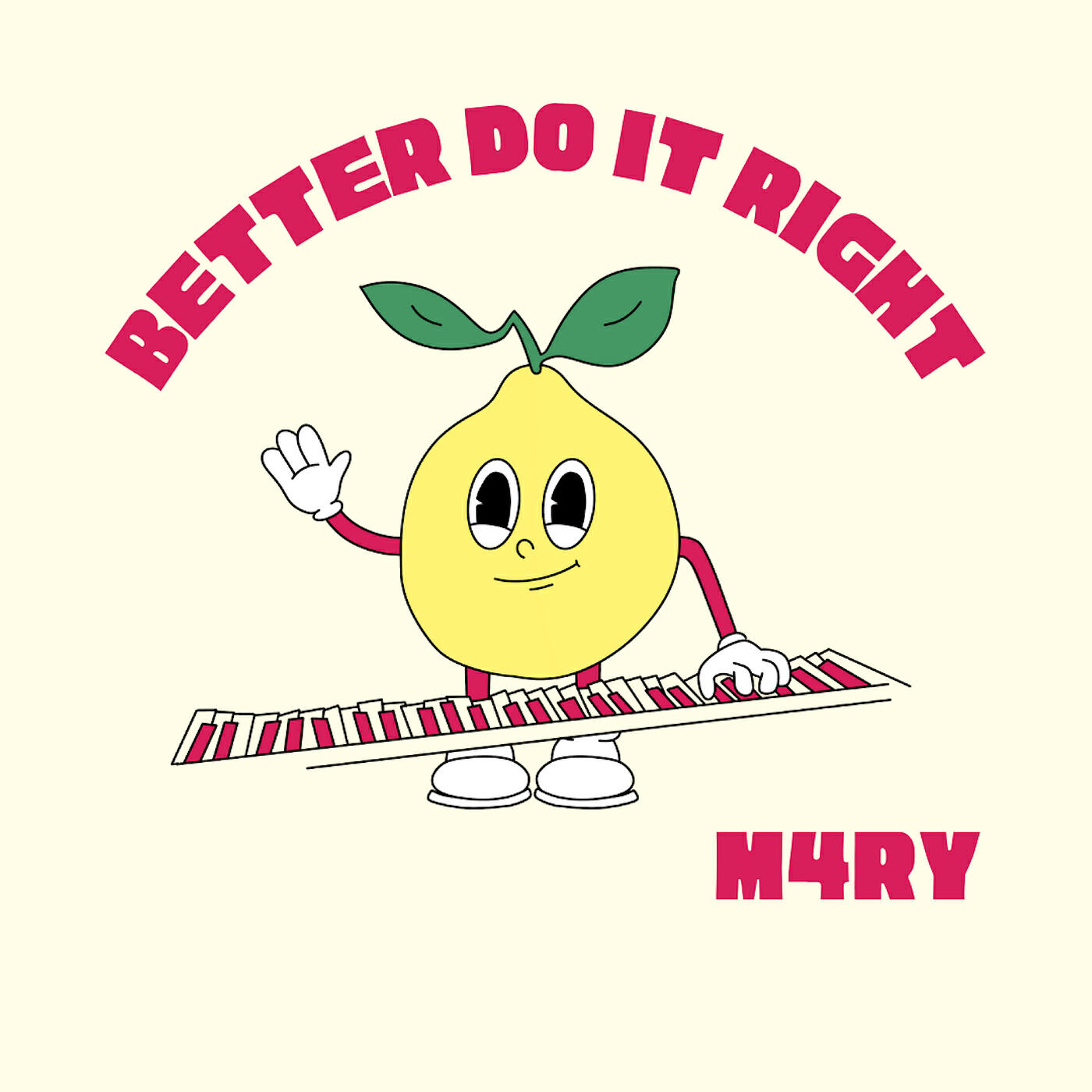 Релиз Better Do It Right