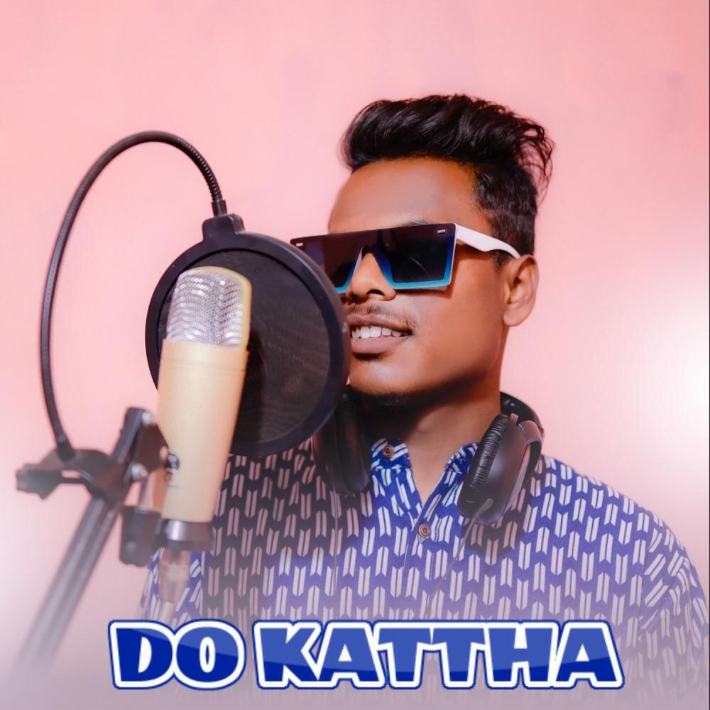 Релиз DO KATTHA (NAGPURI SONG)