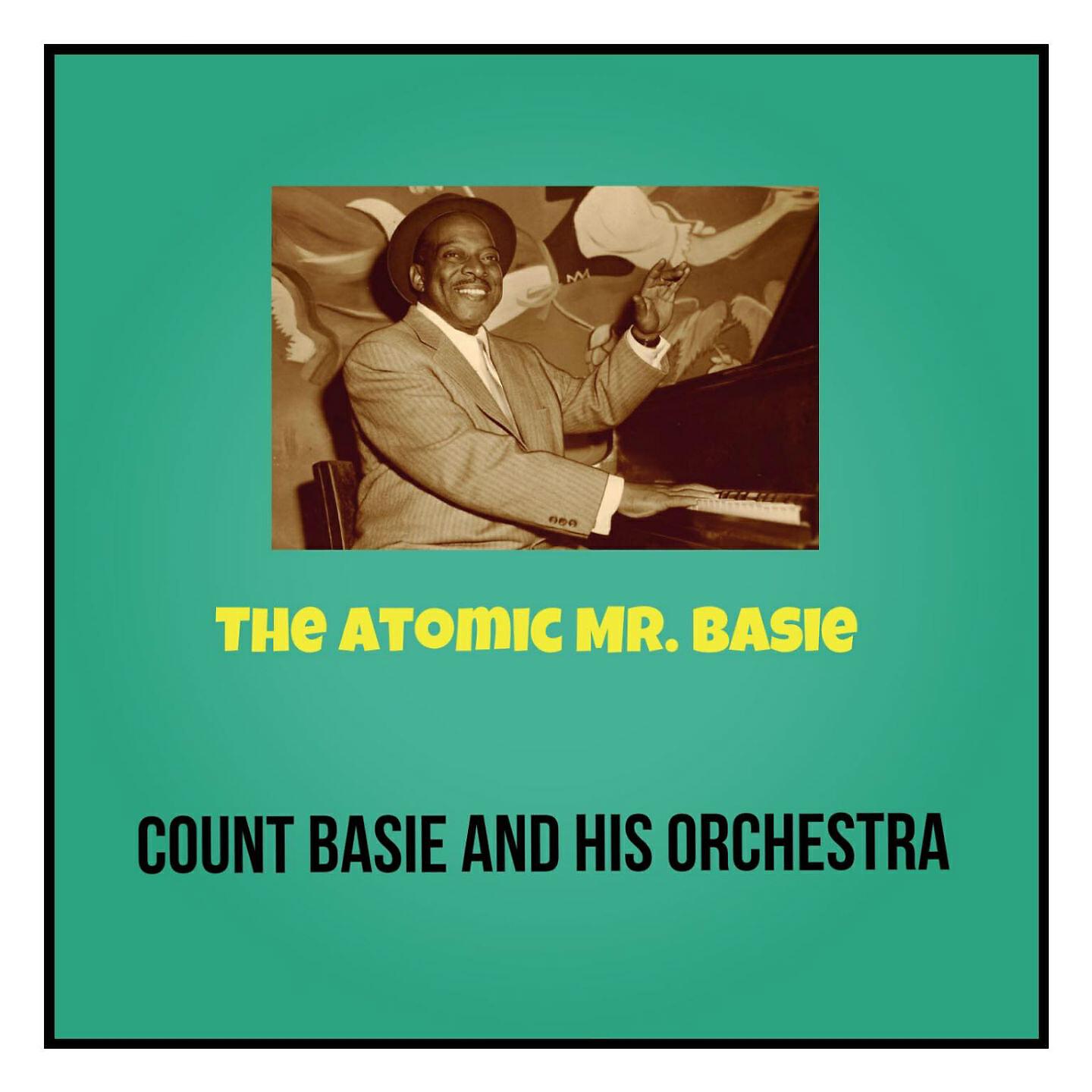 Постер альбома The Atomic Mr. Basie