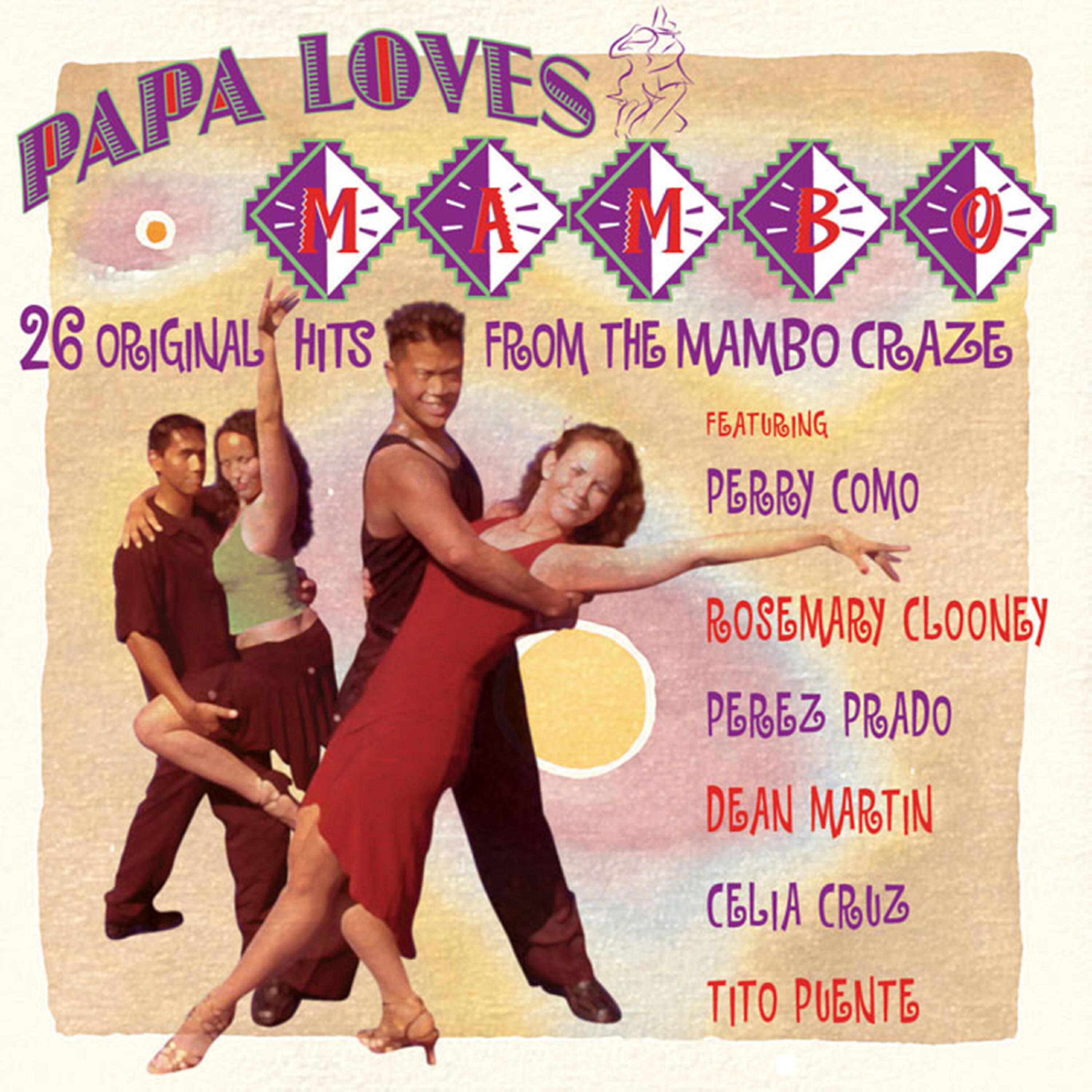 Релиз Papa Loves Mambo: 26 Original Hits
