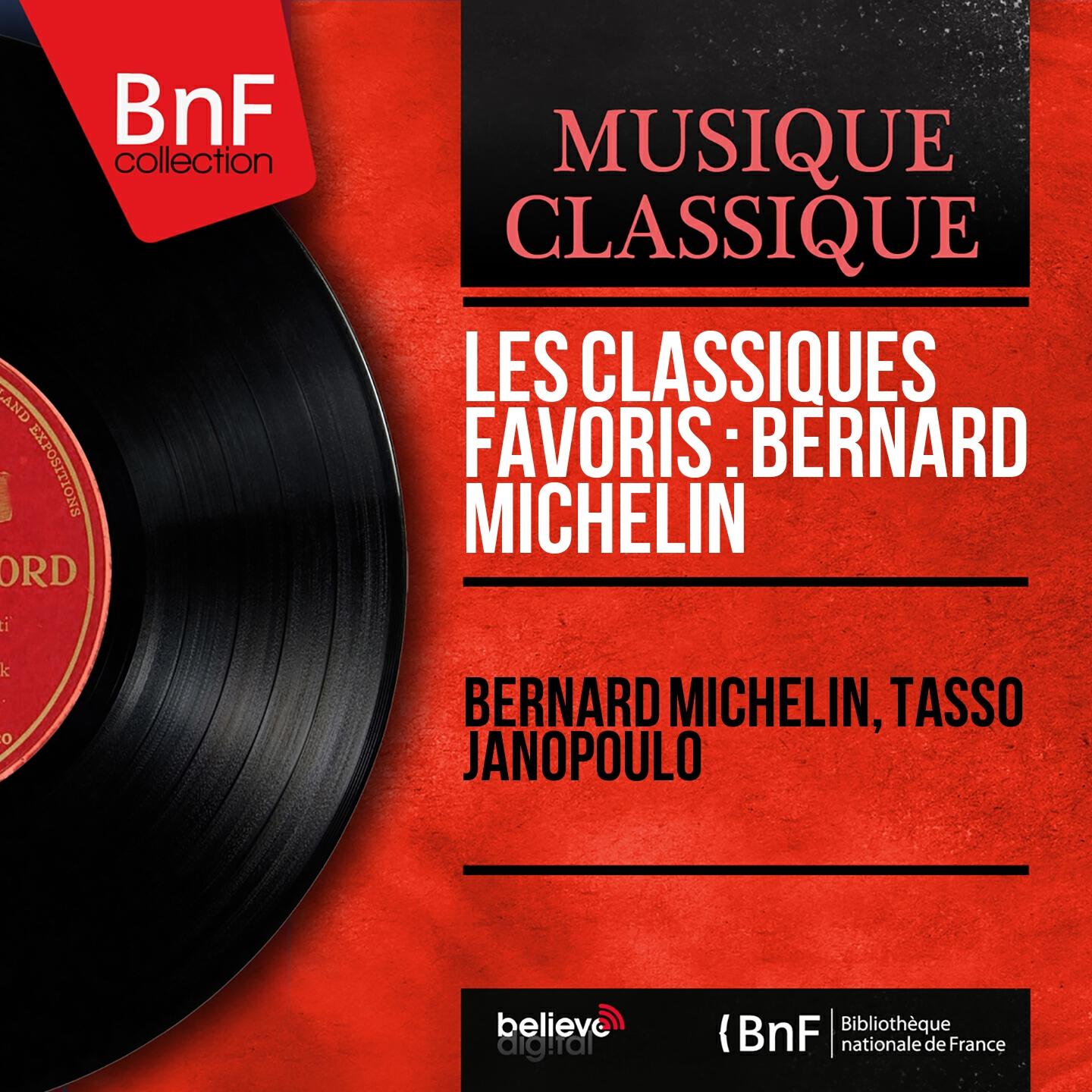 Релиз Les classiques favoris : Bernard Michelin (Mono Version)