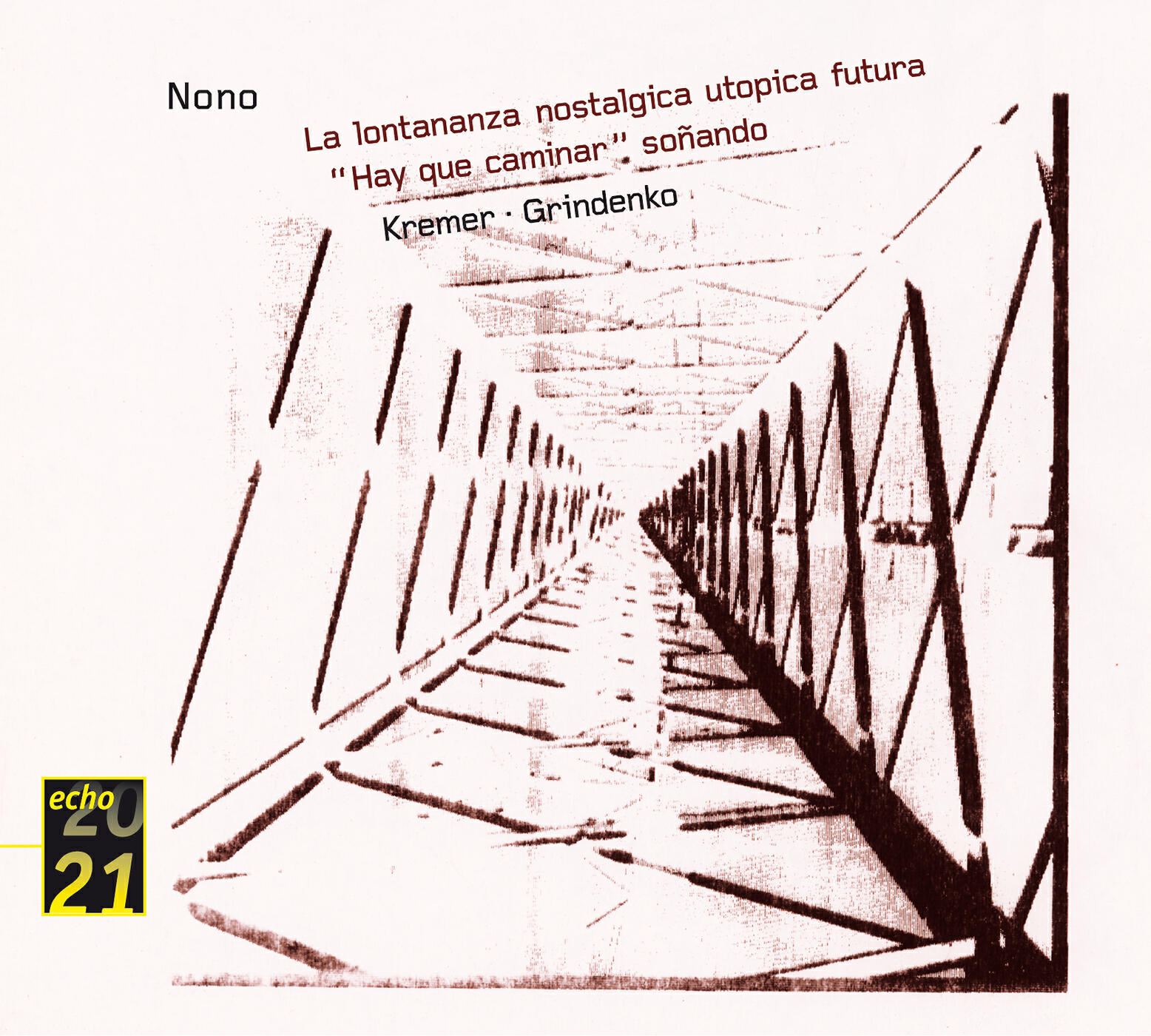 Релиз Nono: La lontananza / Hay que caminar
