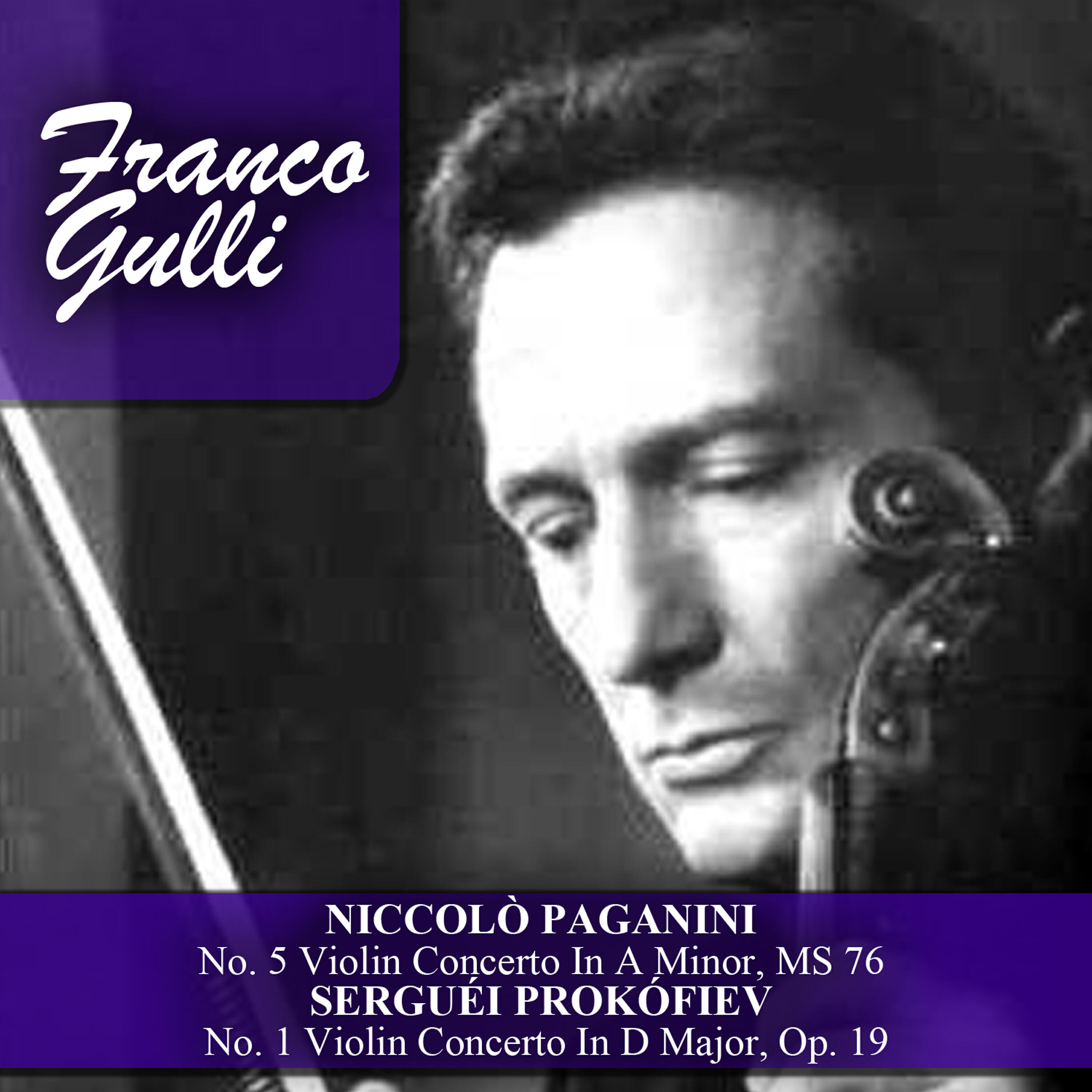 Релиз Niccolò Paganini: No. 5 Violin Concerto In A Minor, MS 76 - Serguéi Prokófiev: No. 1 Violin Concerto In D Major, Op. 19
