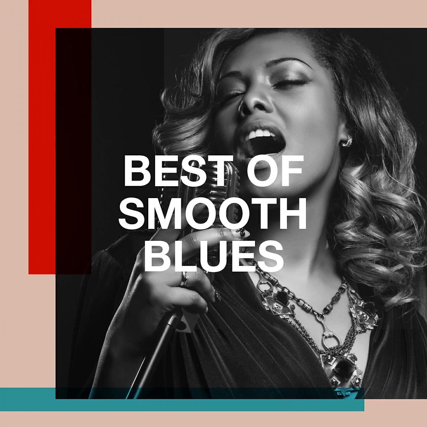 Релиз Best of Smooth Blues