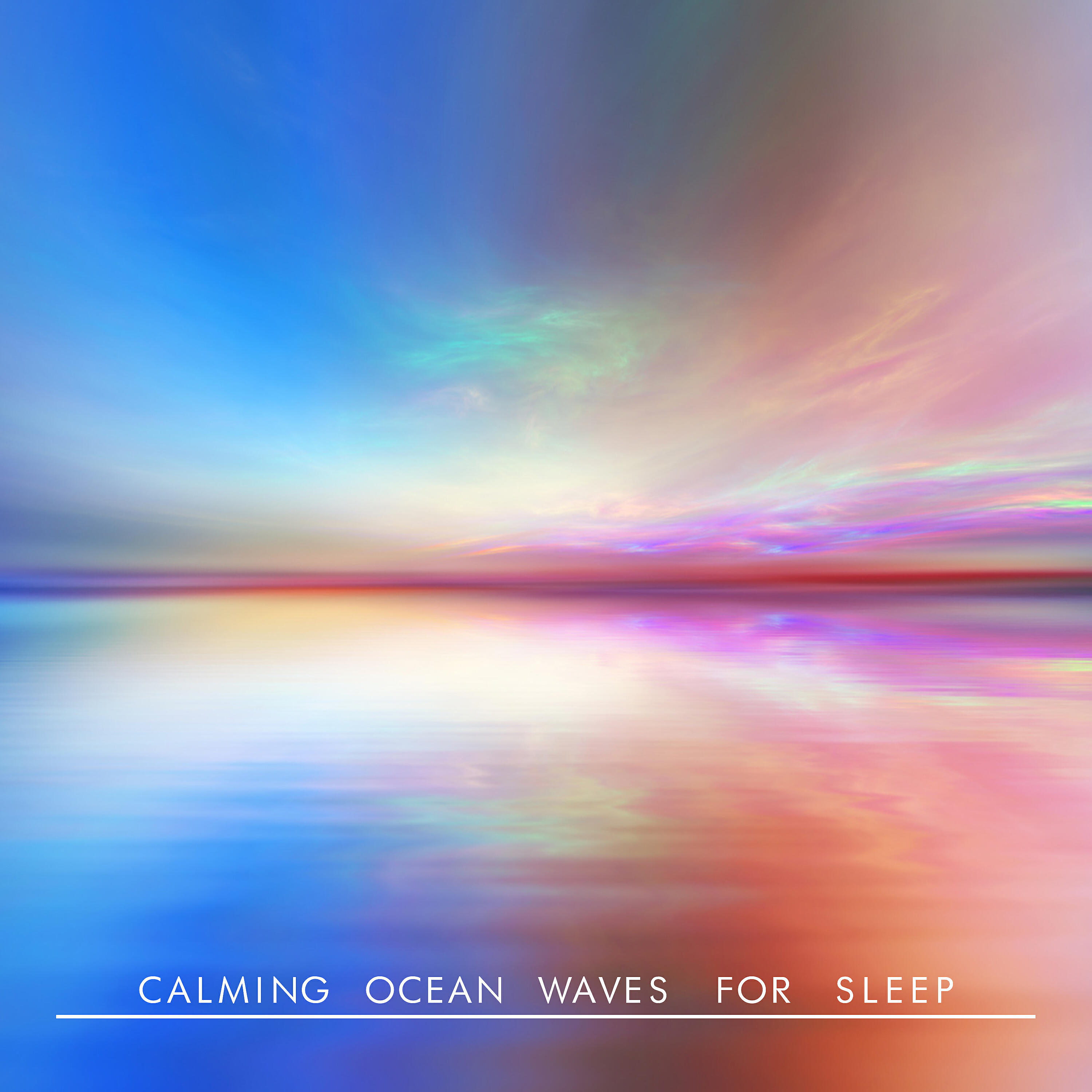 Релиз Calming Ocean Waves for Sleep